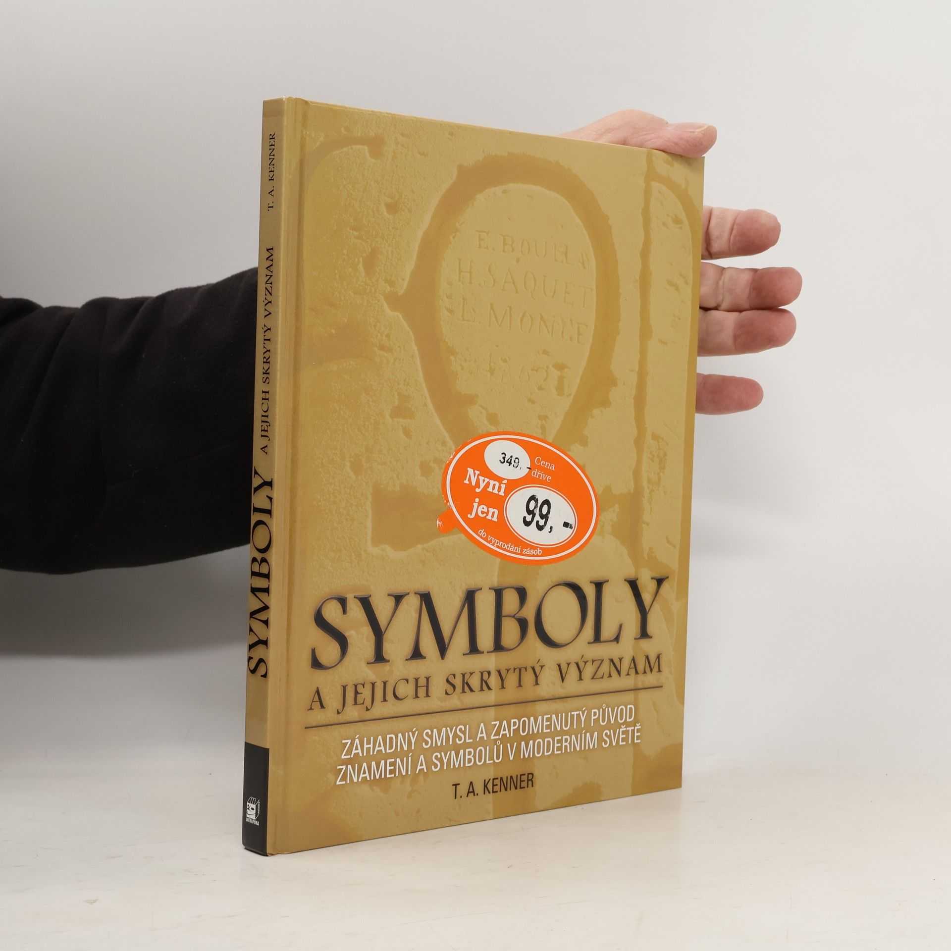 T. A. Kenner Symboly a jejich skrytý význam