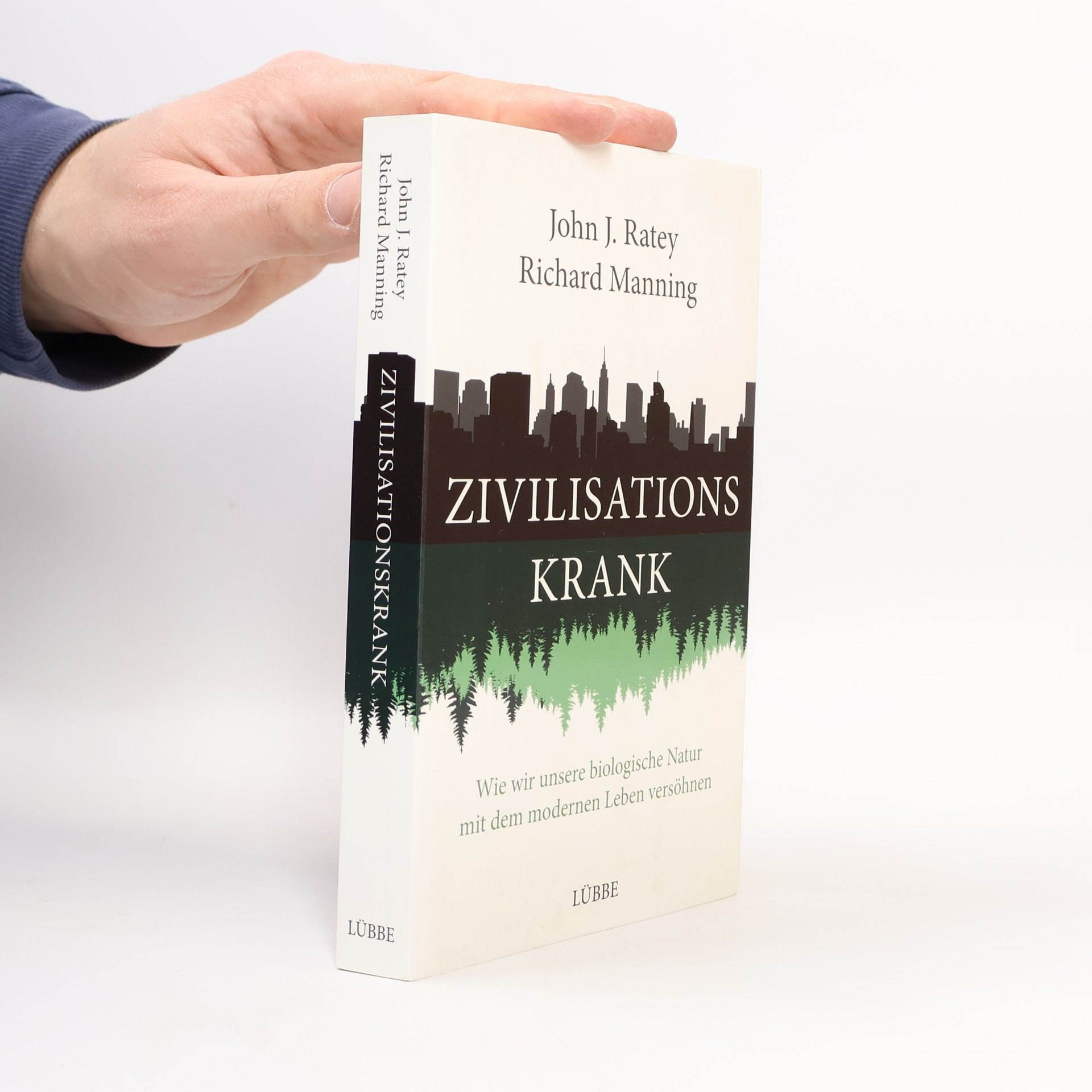 John J. Ratey Zivilisations Krank