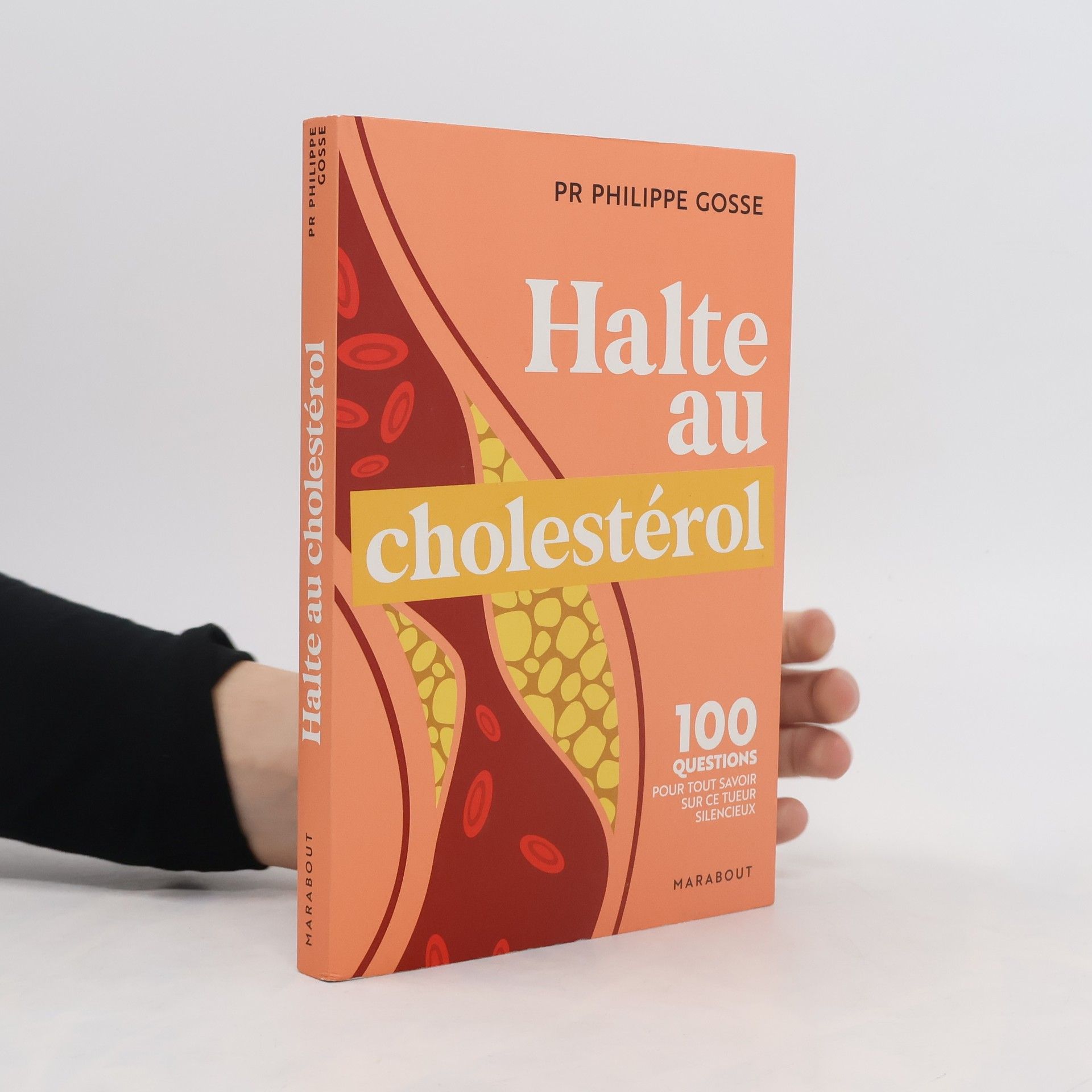 Philippe Gosseye Halte au cholestérol