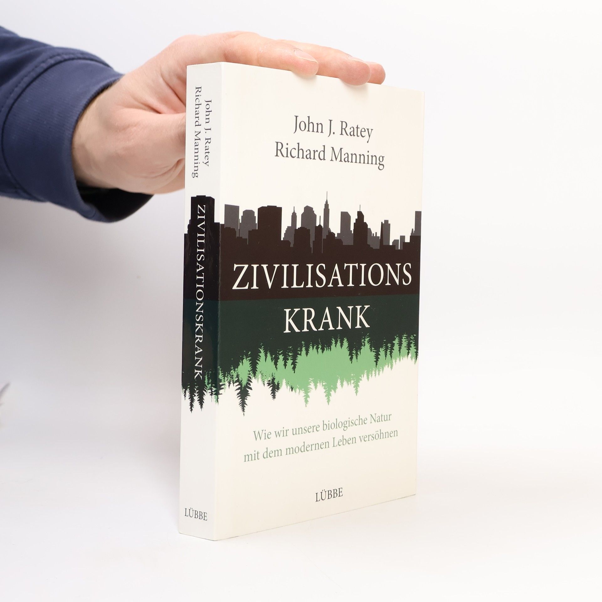 John J. Ratey Zivilisations Krank