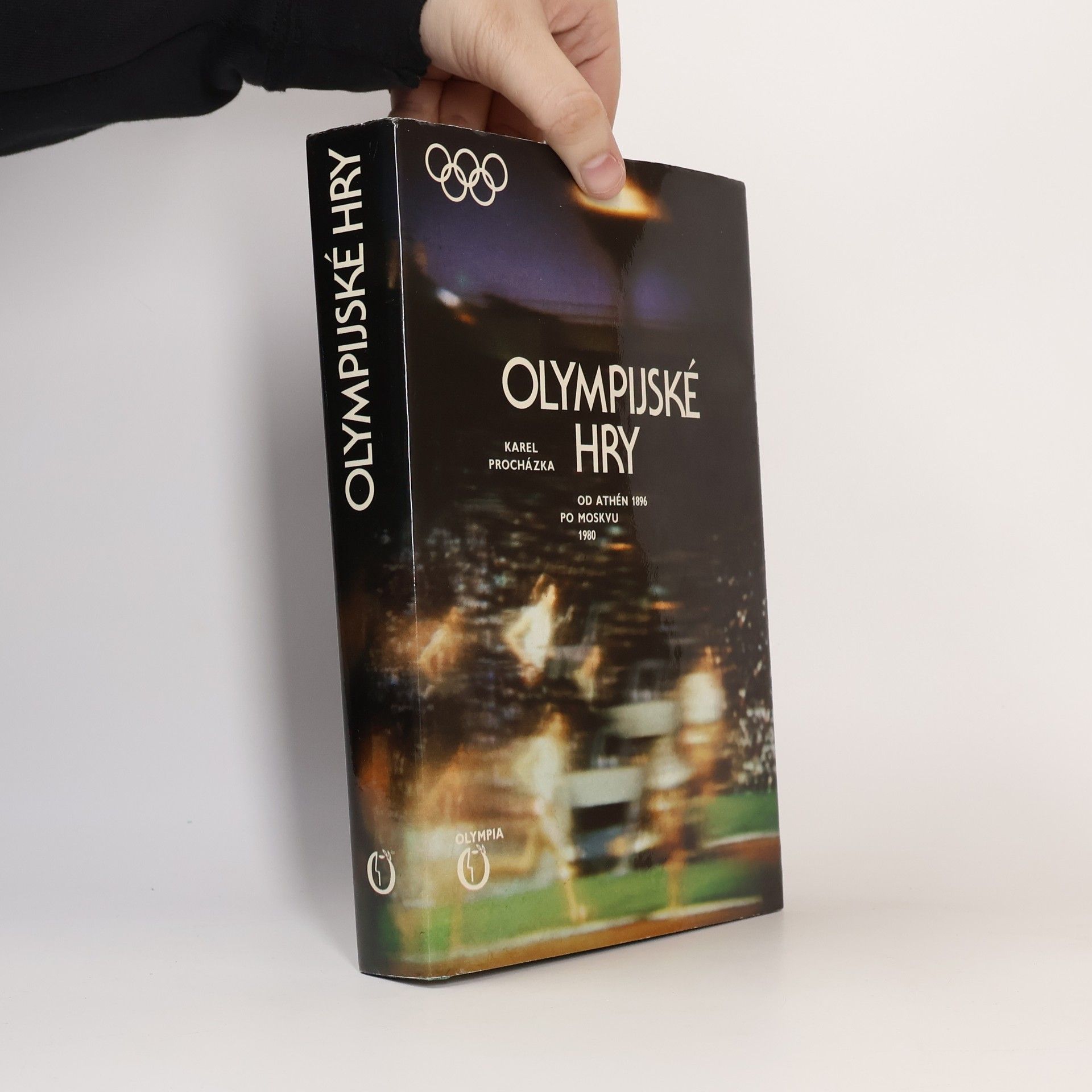 Olympijské hry. Od Athén 1896 po Moskvu 1980
