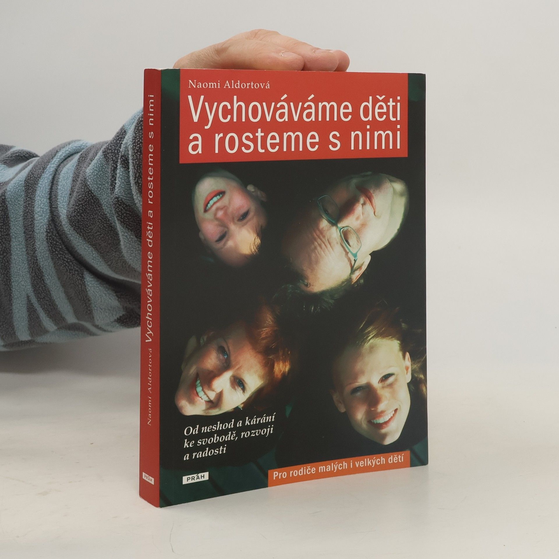 Naomi Aldort Vychováváme děti a rosteme s nimi