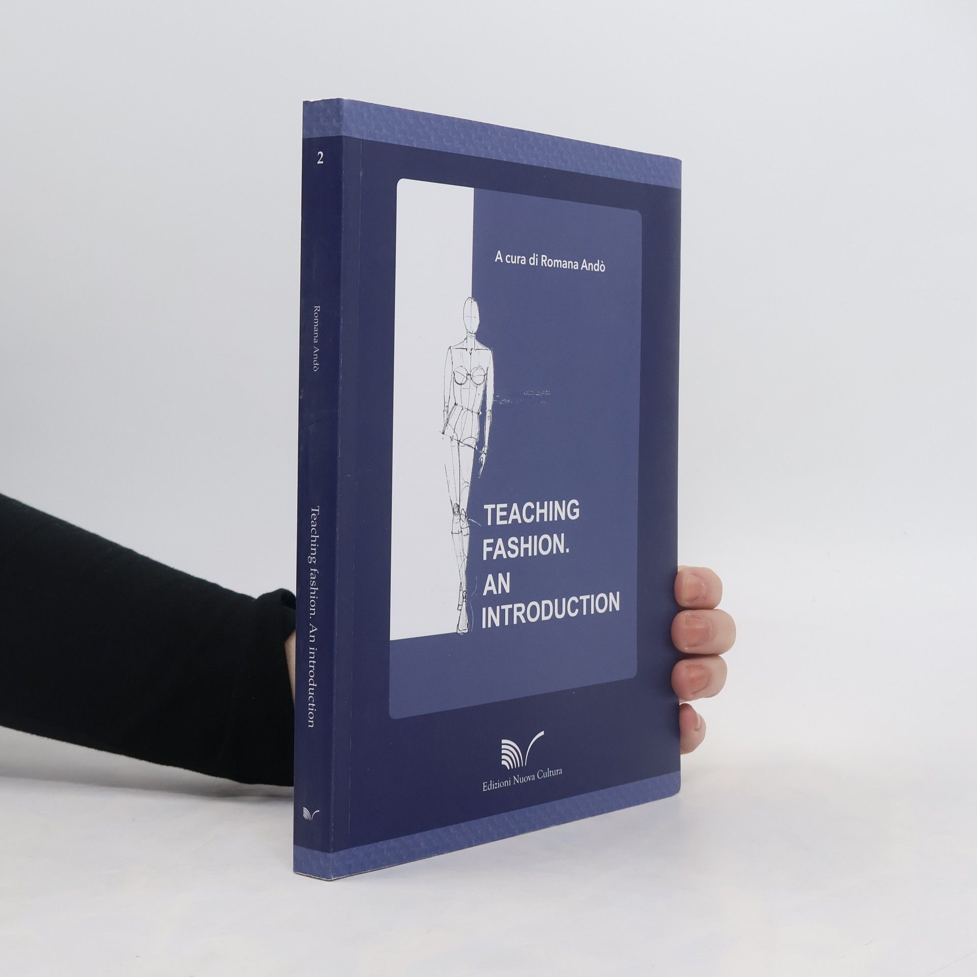 Romana Andò Scienze della moda e del costume - 2: Teaching Fashion. An Introduction