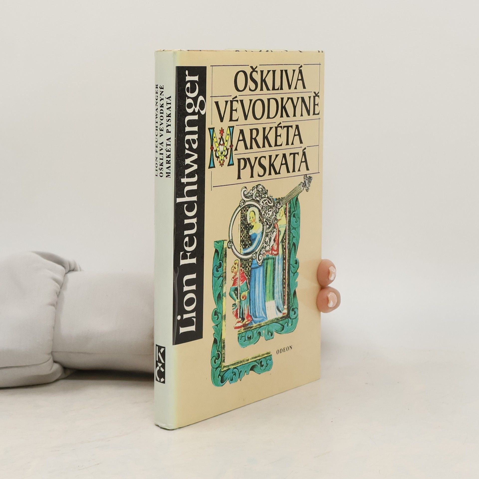 Lion Feuchtwanger Ošklivá vévodkyně Markéta Pyskatá