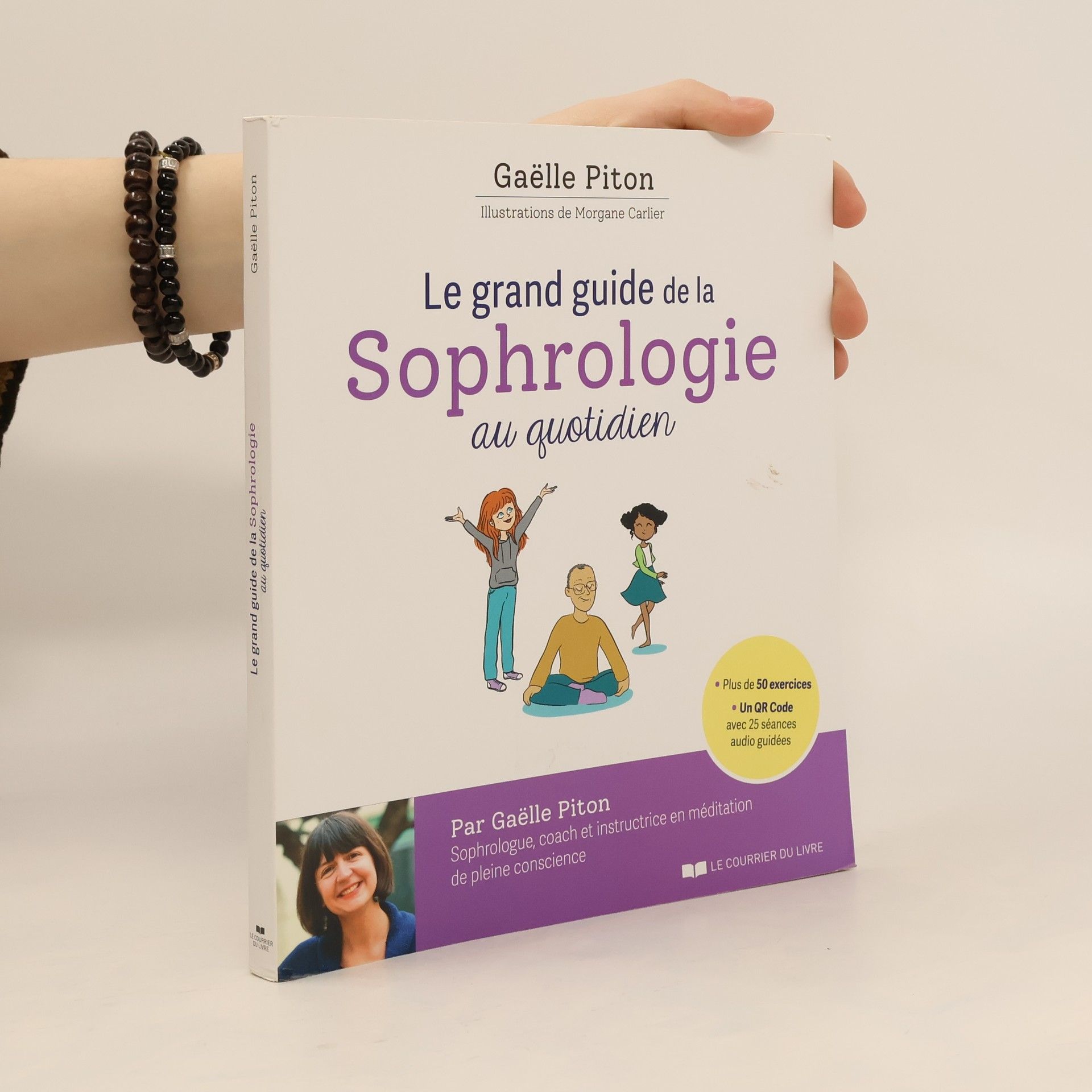Gaëlle Piton Le grand guide de la sophrologie au quotidien