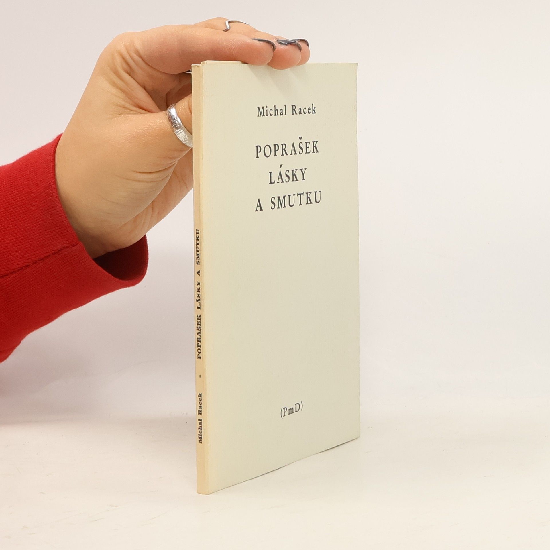 Michal Racek Poprašek lásky a smutku