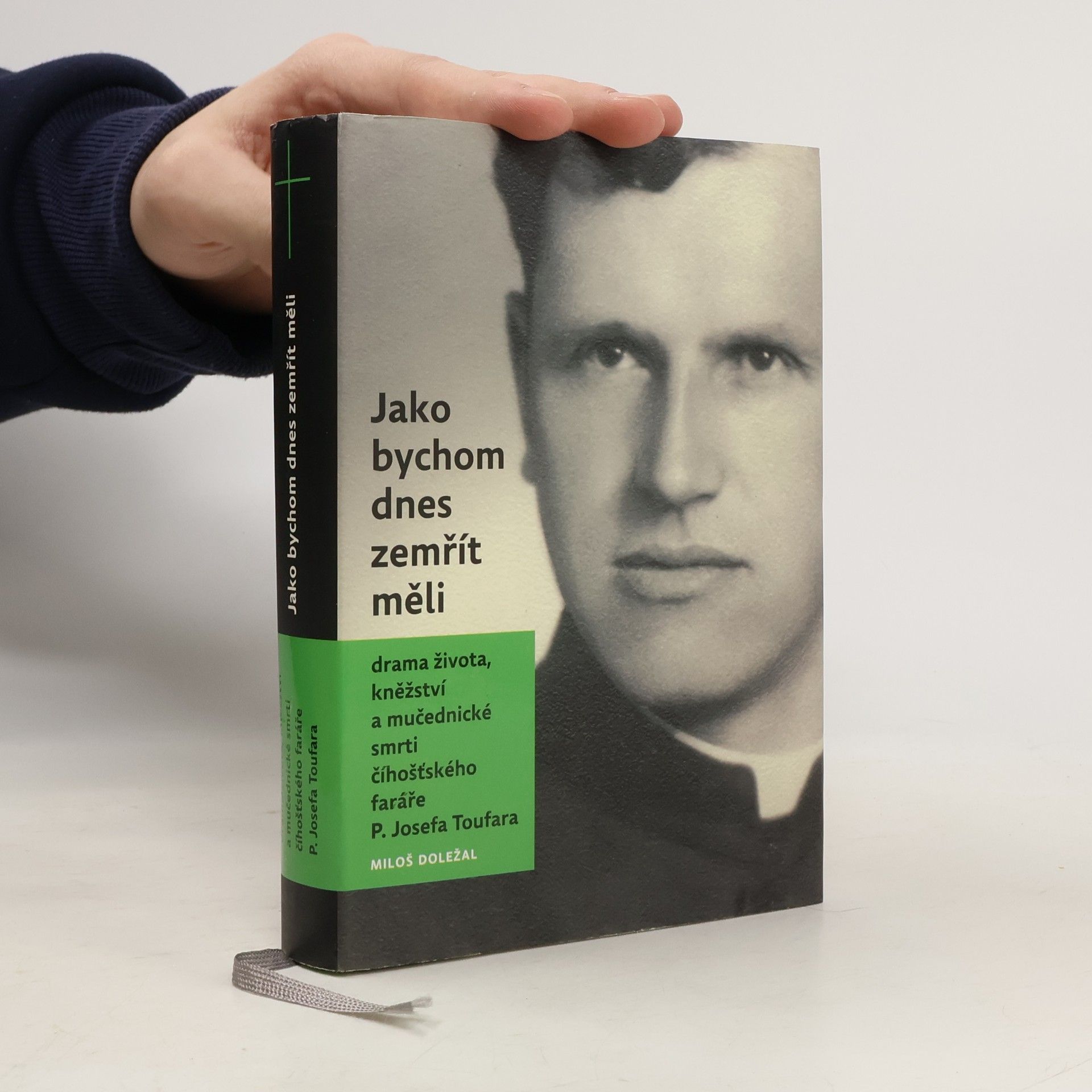 Miloš Doležal Jako bychom dnes zemřít měli