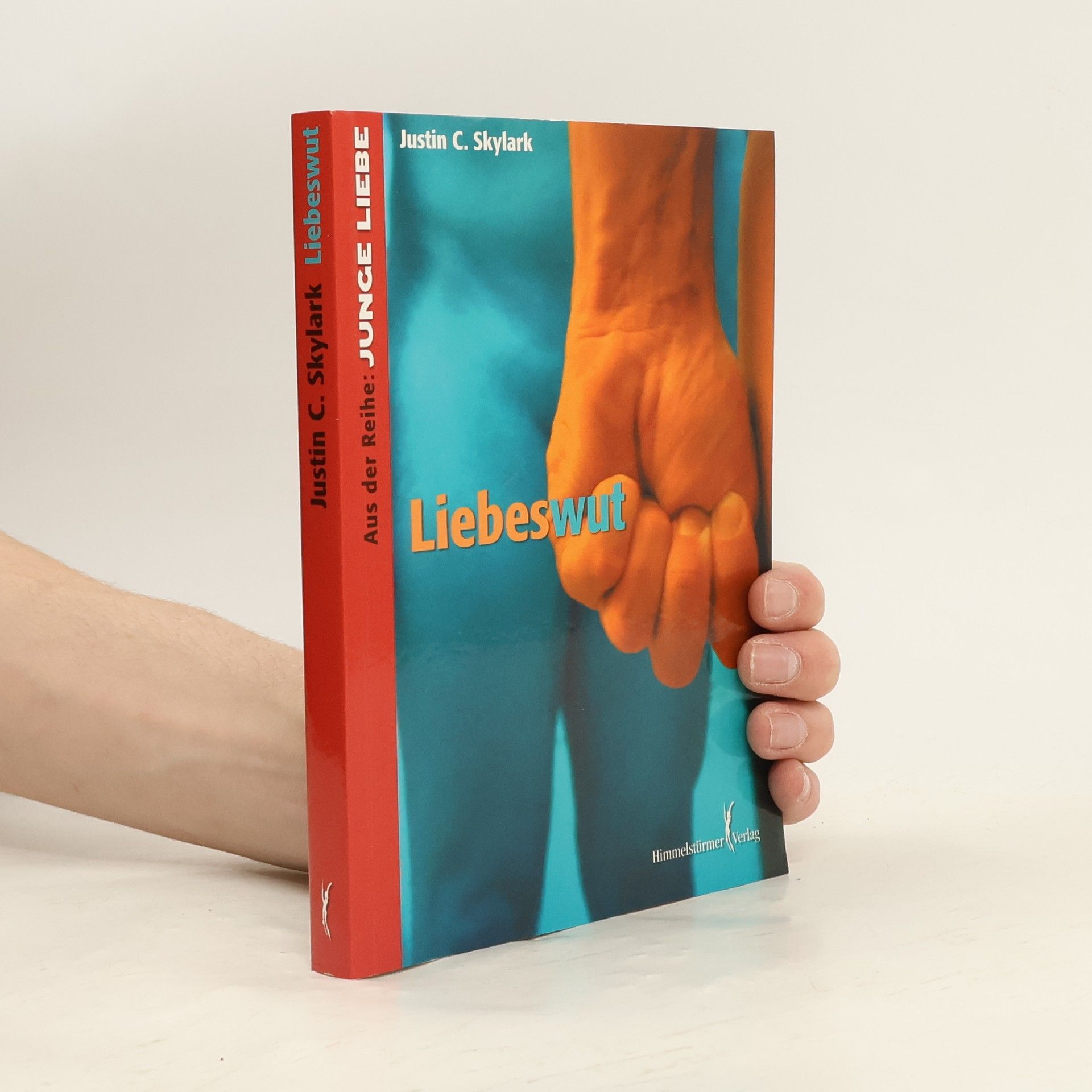 Justin C. Skylark Liebeswut