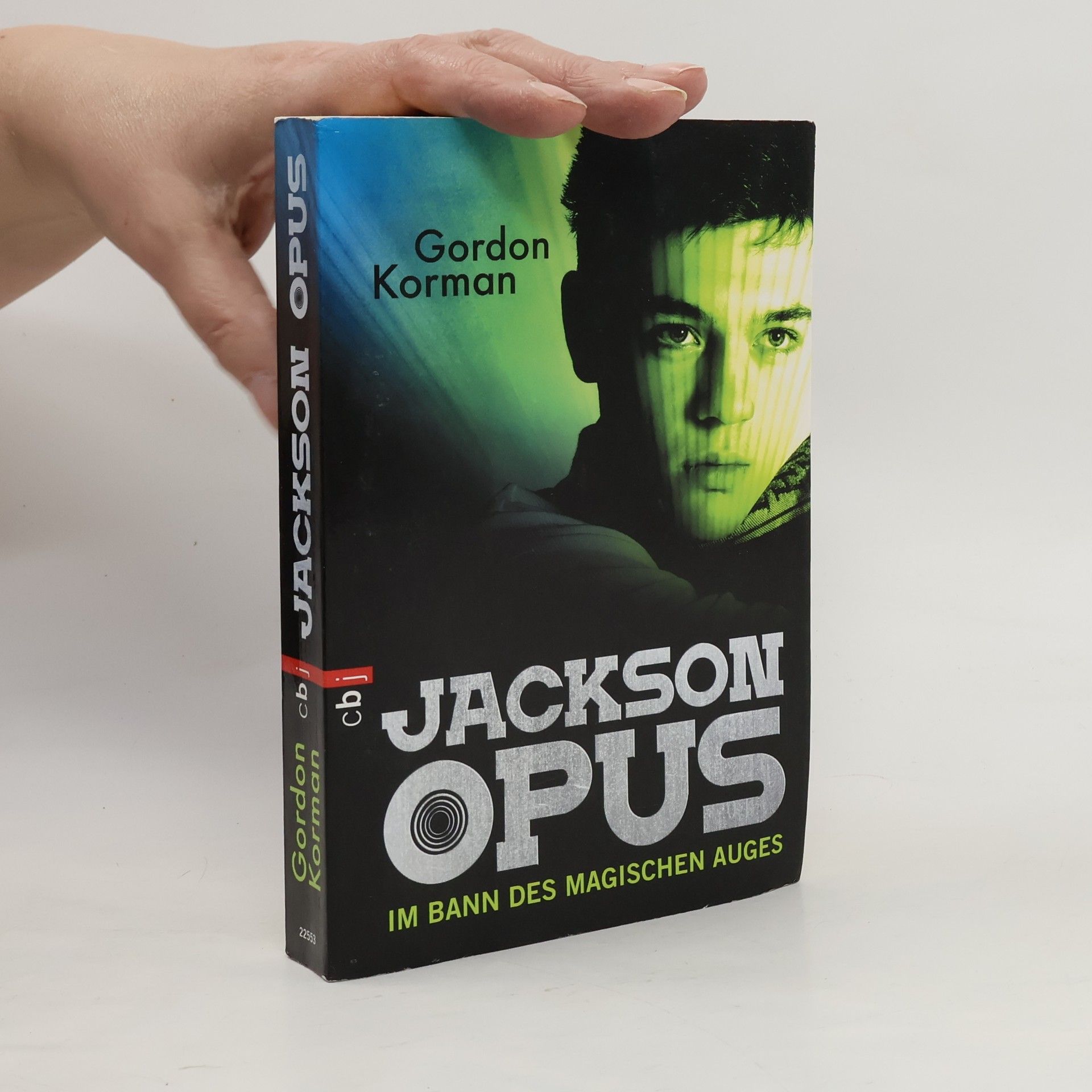 Gordon Korman Jackson Opus - Im Bann des magischen Auges