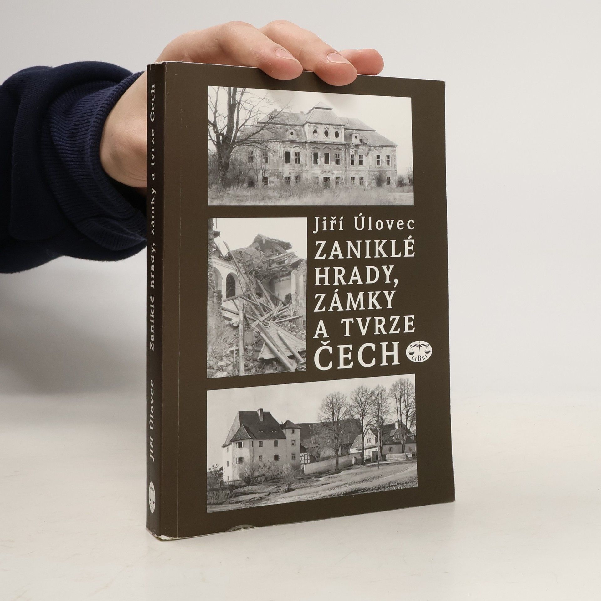 Jiří Úlovec Zaniklé hrady, zámky a tvrze Čech