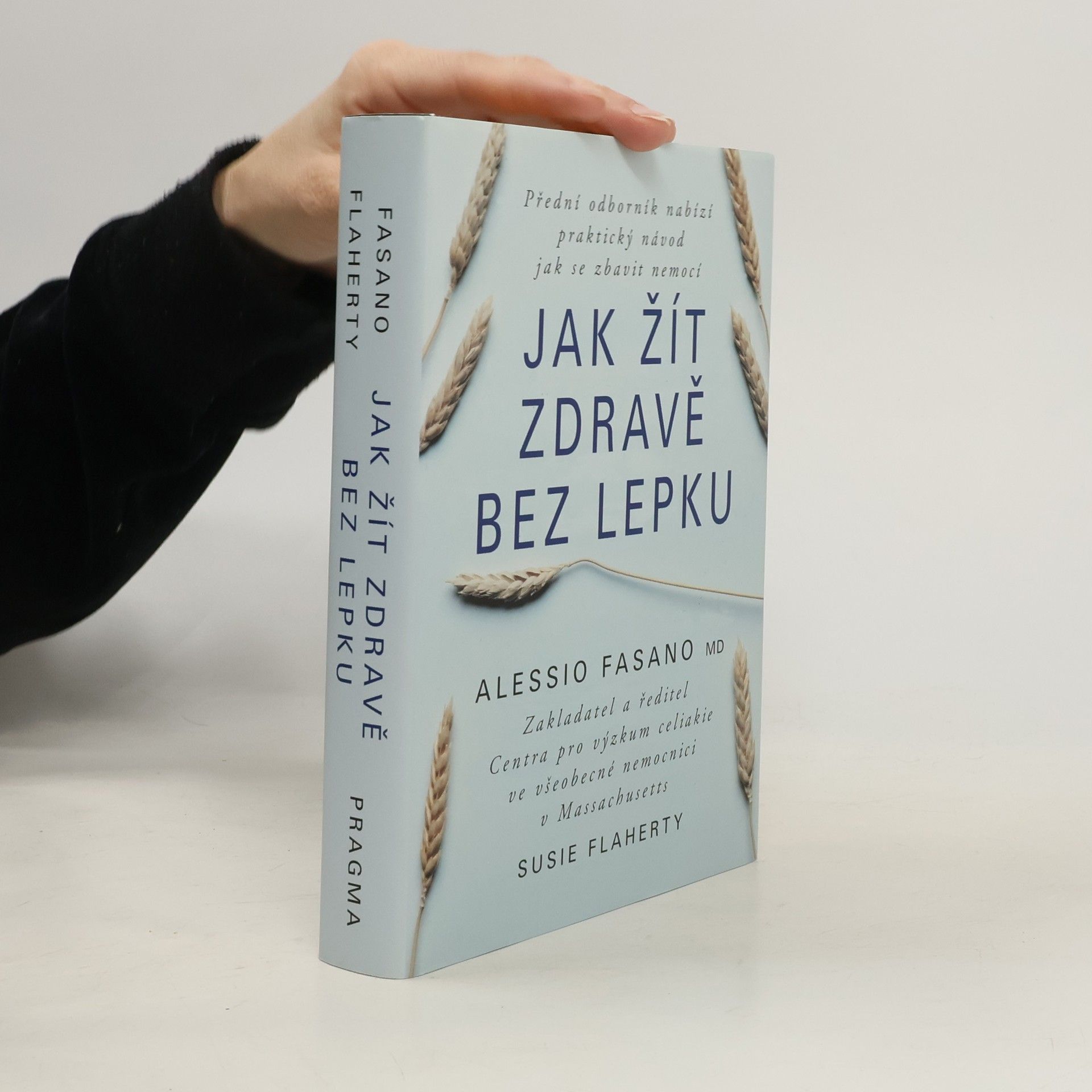 Alessio Fasano Jak žít zdravě bez lepku