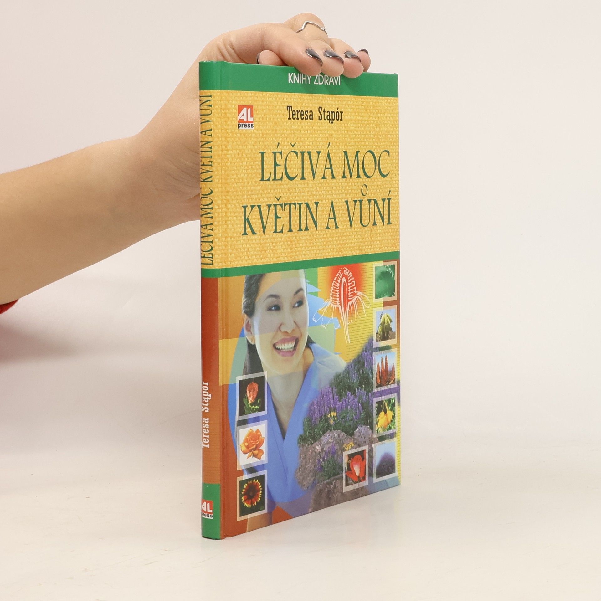 Teresa Stąpór Léčivá moc květin a vůní