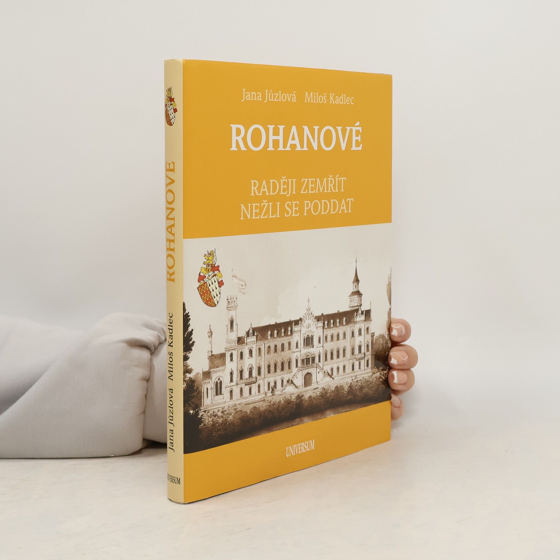 Rohanové. raději zemřít nežli se poddat