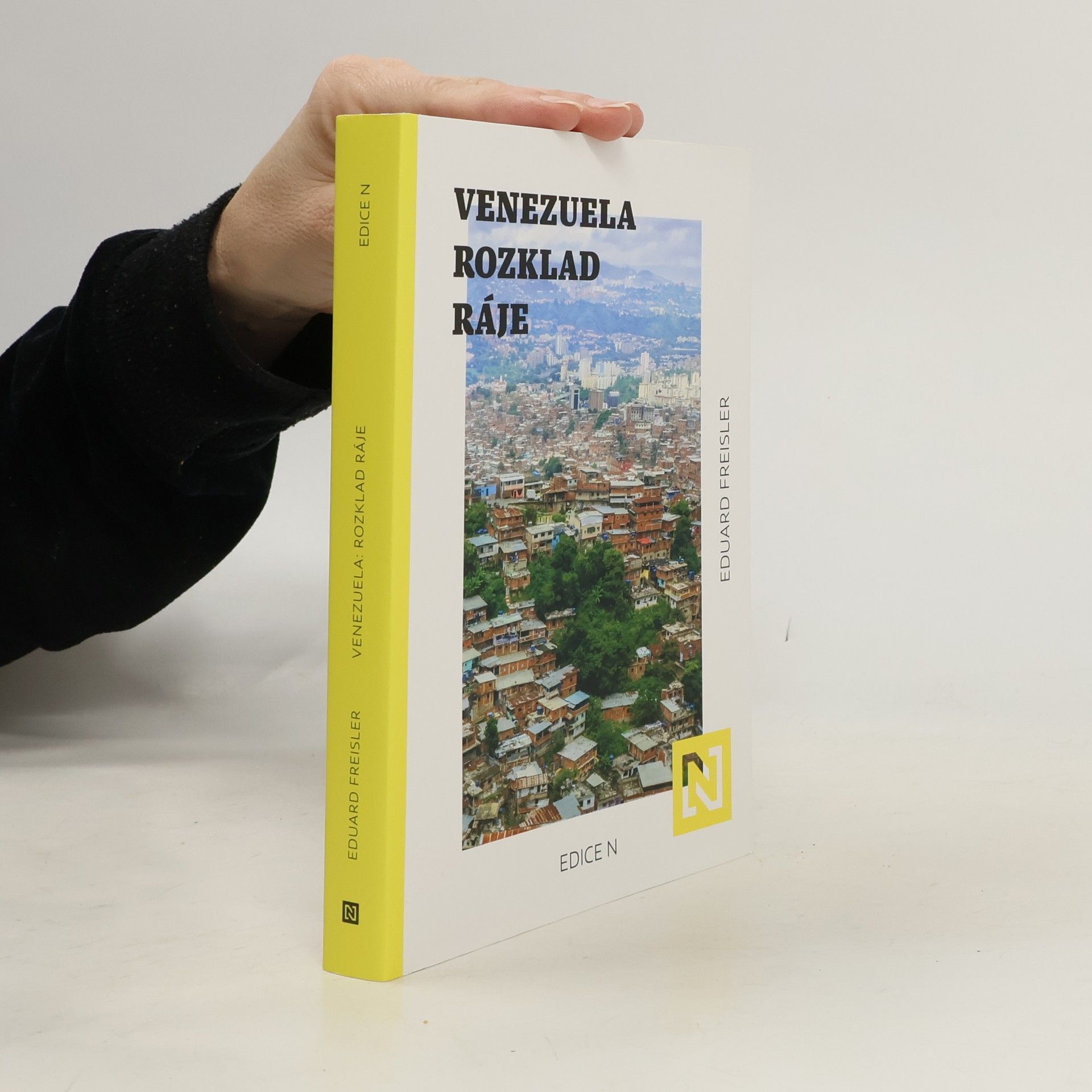 Eduard Freisler Venezuela. Rozklad ráje