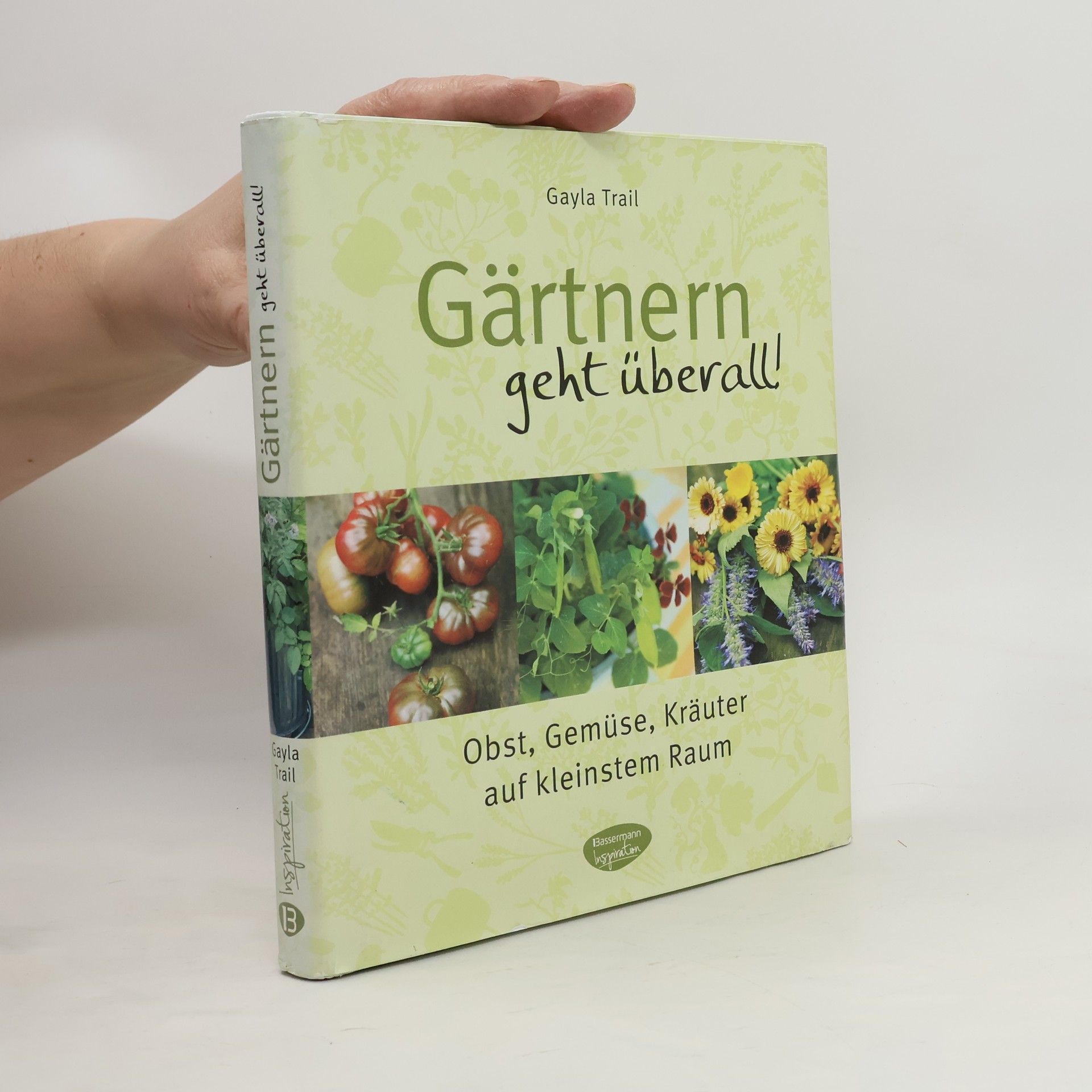 Gayla Trail Gärtnern geht überall