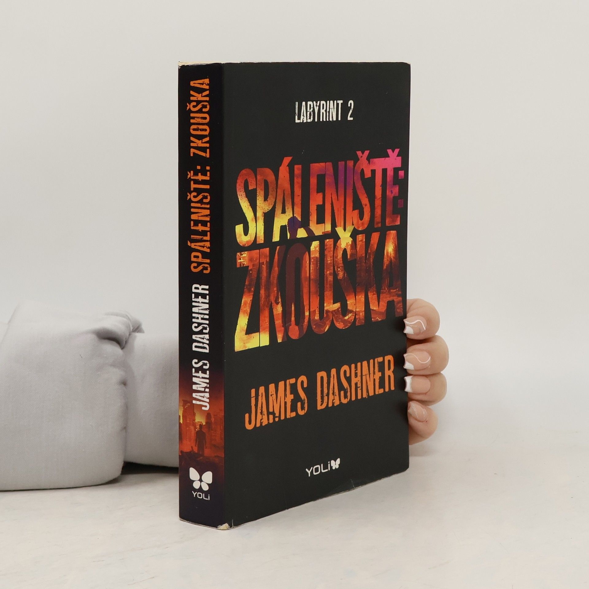 James Dashner Labyrint. 2, Spáleniště: zkouška