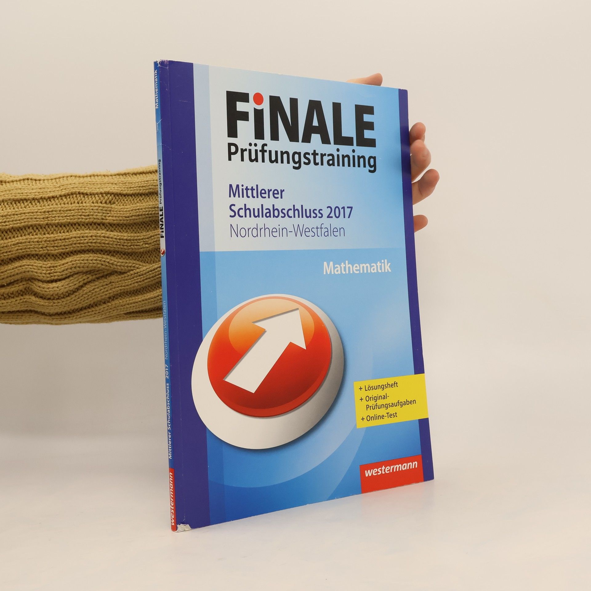 Autorenkollektiv Finale - Prüfungstraining Mittlerer Schulabschluss Nordrhein-Westfalen: Arbeitsheft Mathematik 2017