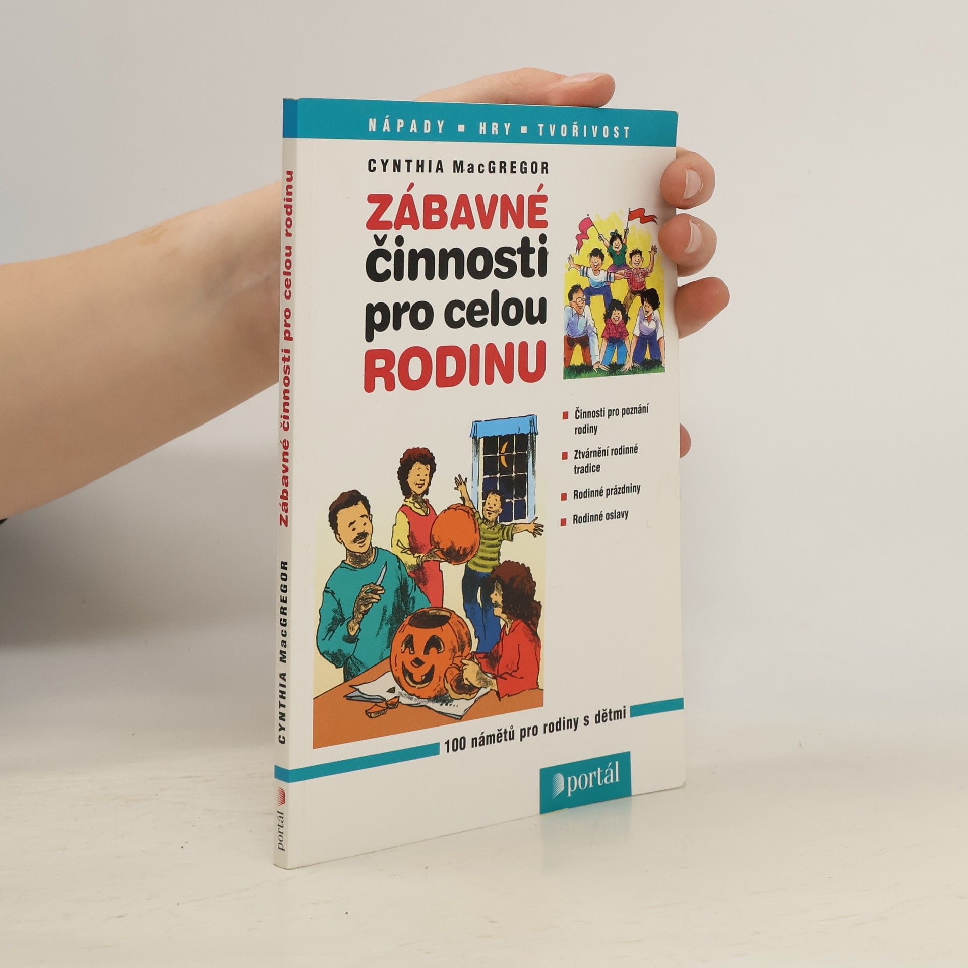 Cynthia MacGregor Zábavné činnosti pro celou rodinu