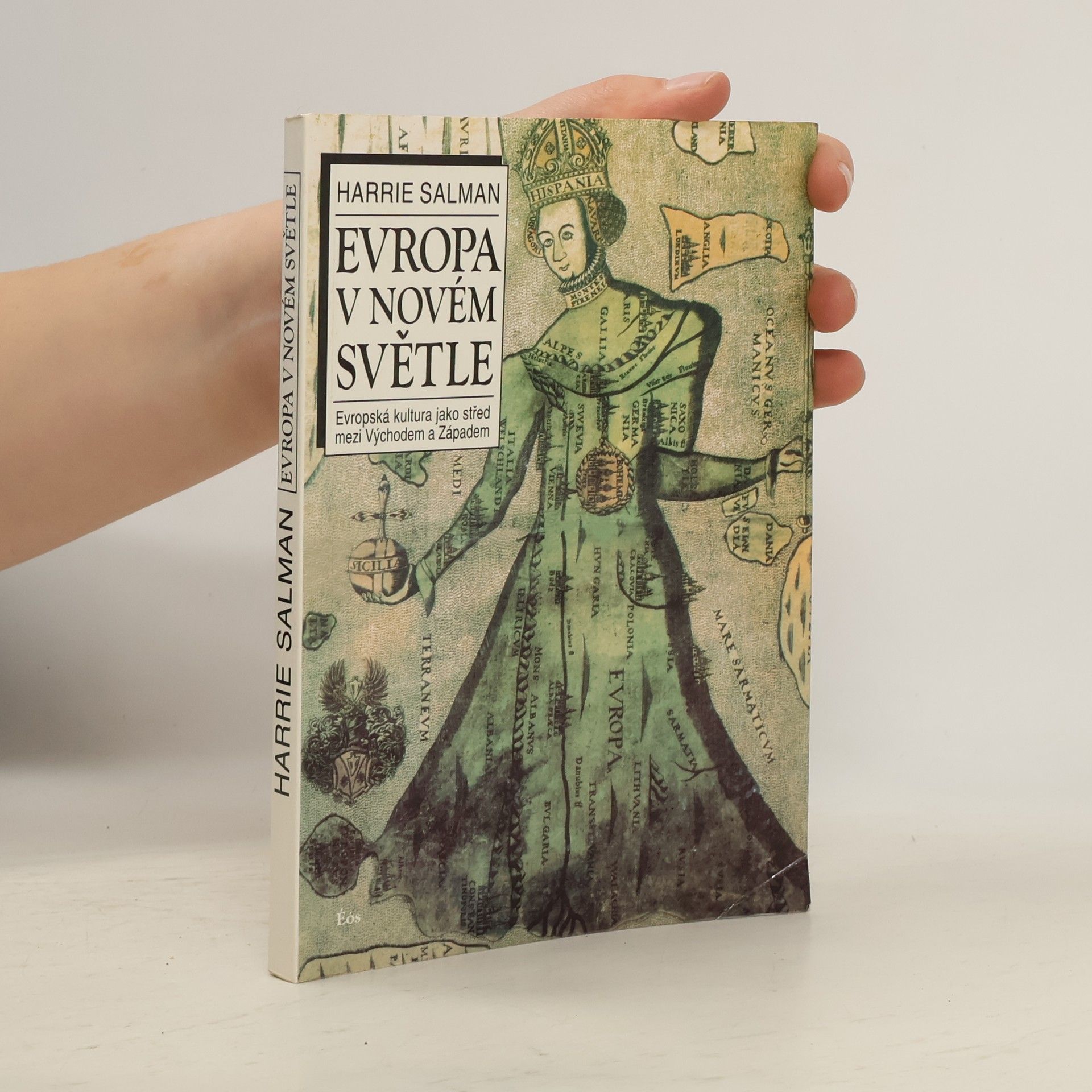 Harrie Salman Evropa v novém světle