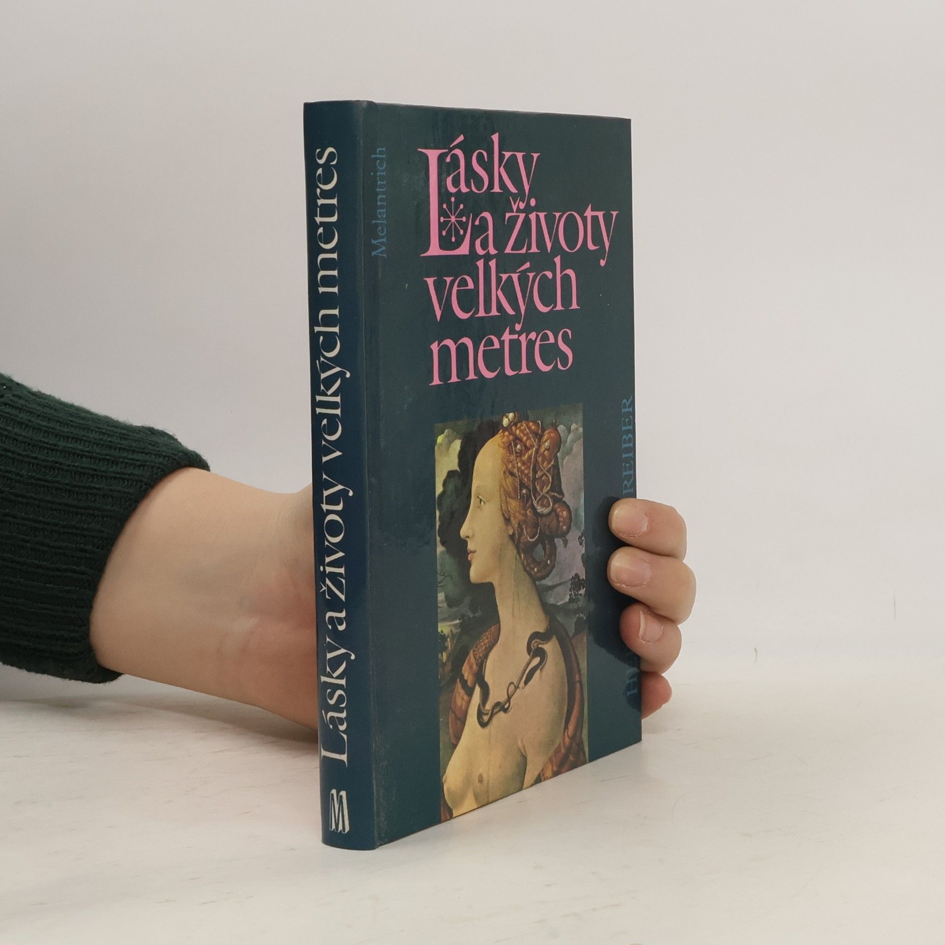 Hermann Schreiber Lásky a životy velkých metres