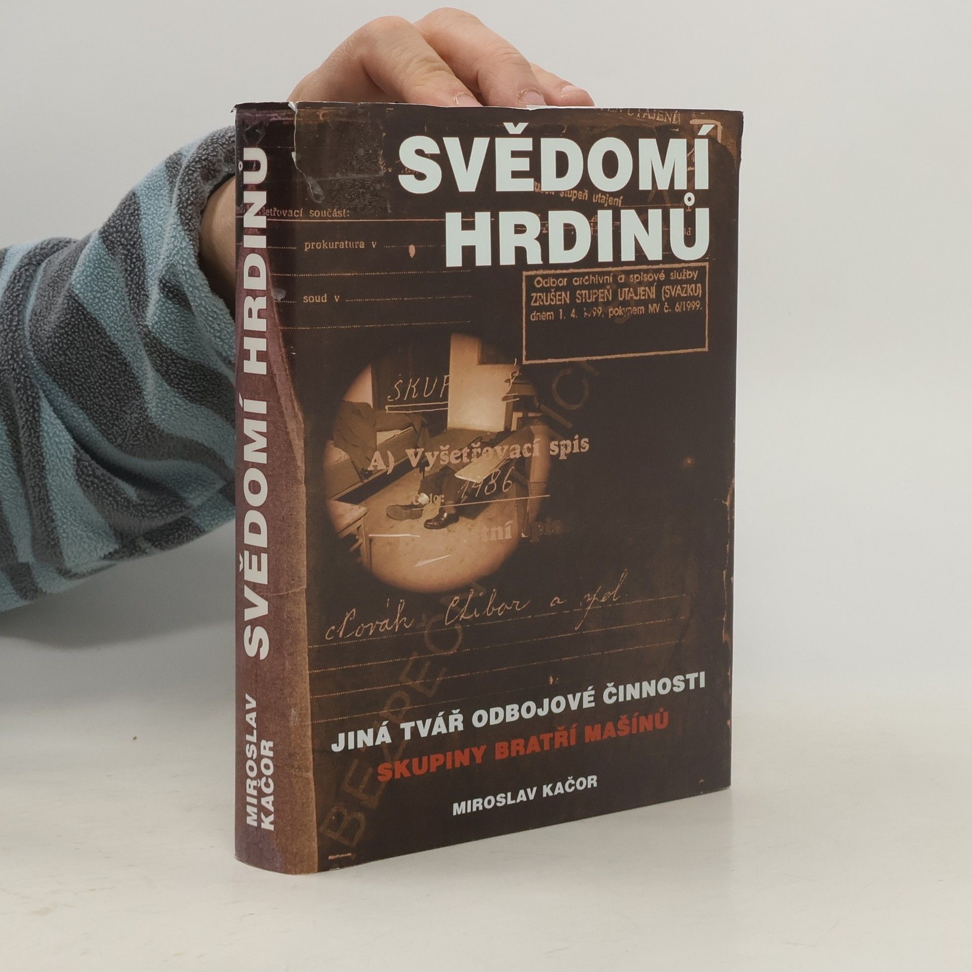 Miroslav Kačor Svědomí hrdinů