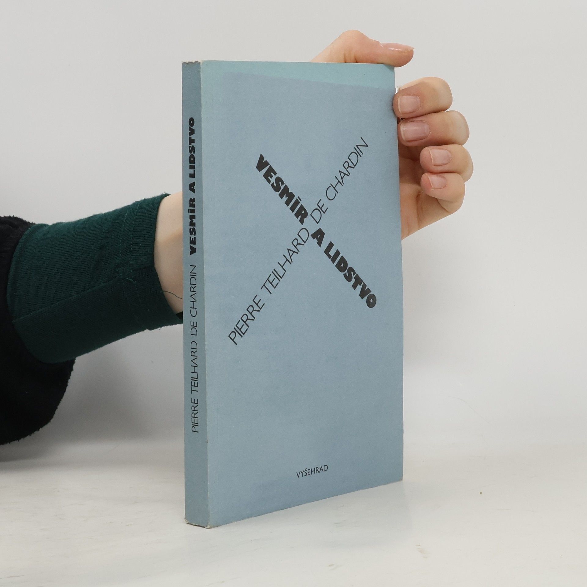 Pierre Teilhard de Chardin Vesmír a lidstvo