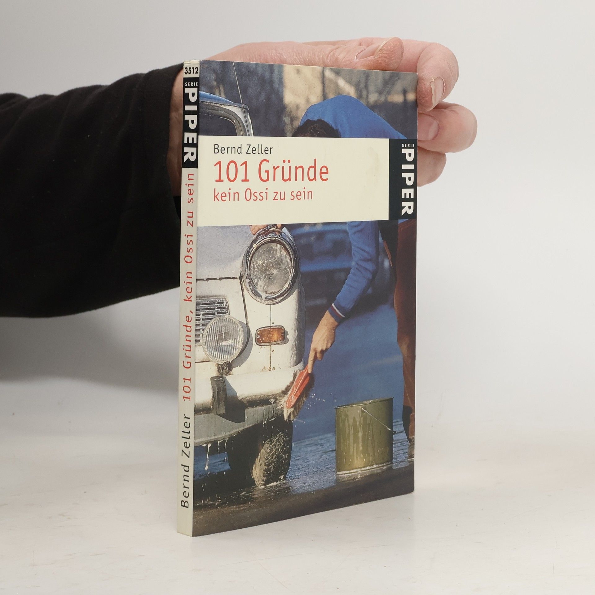 Bernd Zeller 101 Gründe, kein Ossi zu sein