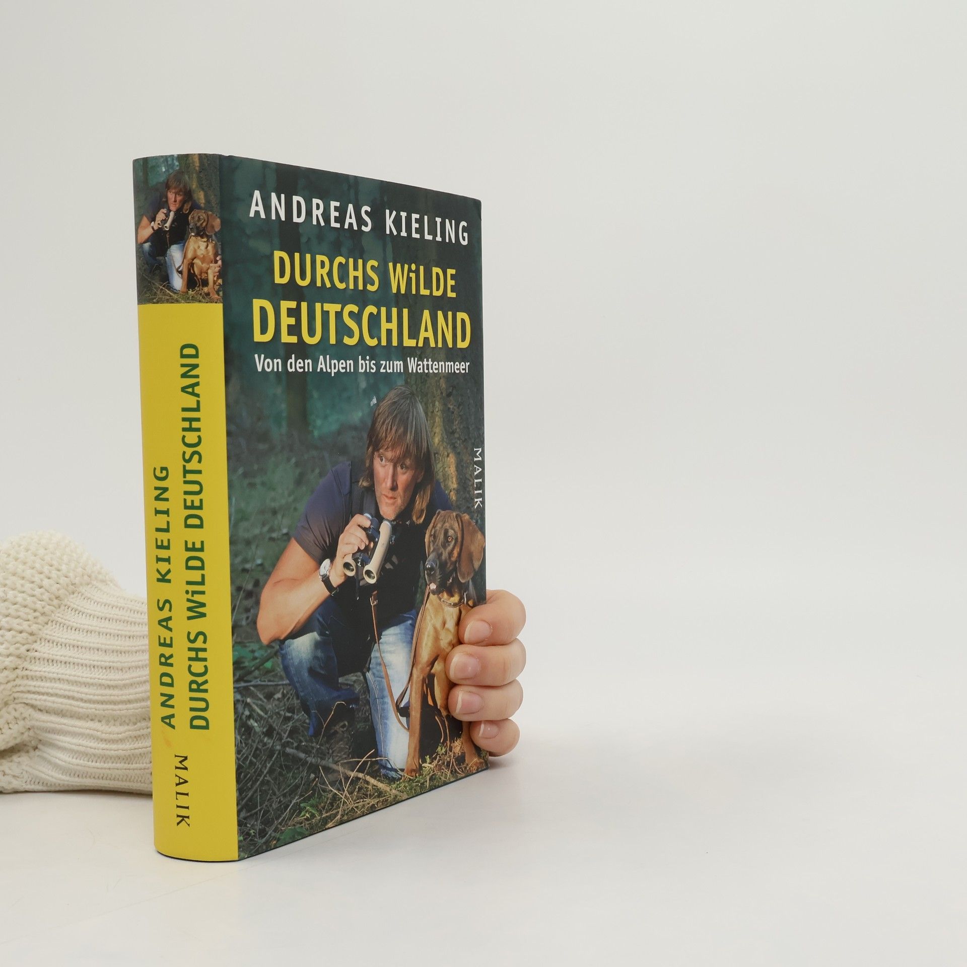 Andreas Kieling Durchs wilde Deutschland