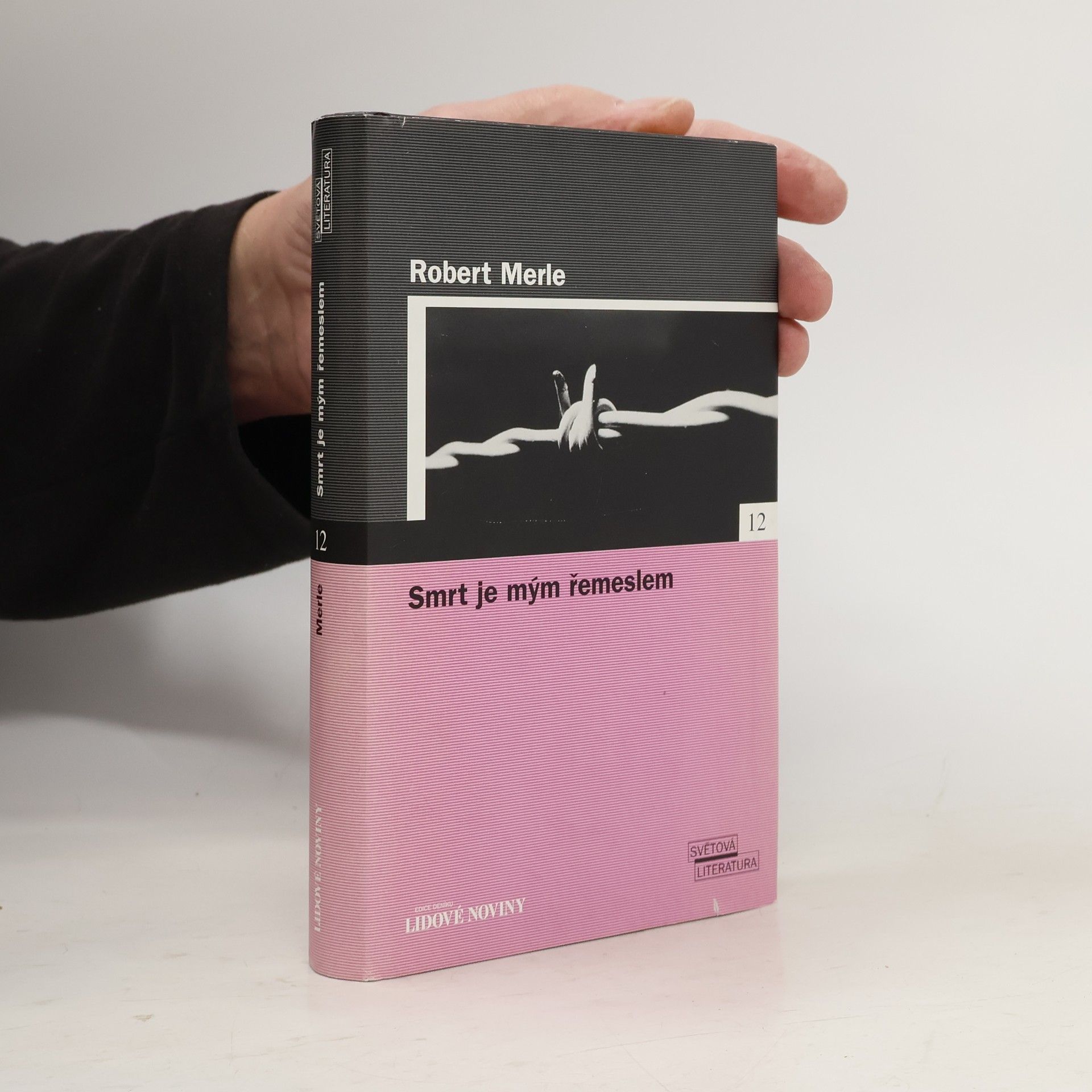 Robert Merle Smrt je mým řemeslem