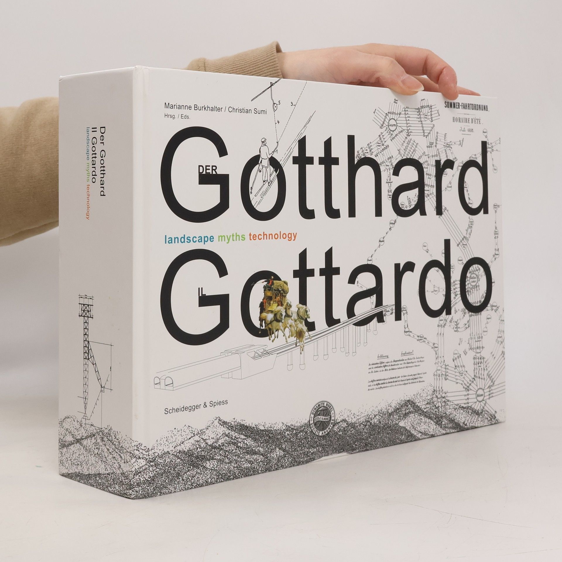 Christian Sumi Der Gotthard. Il Gottardo