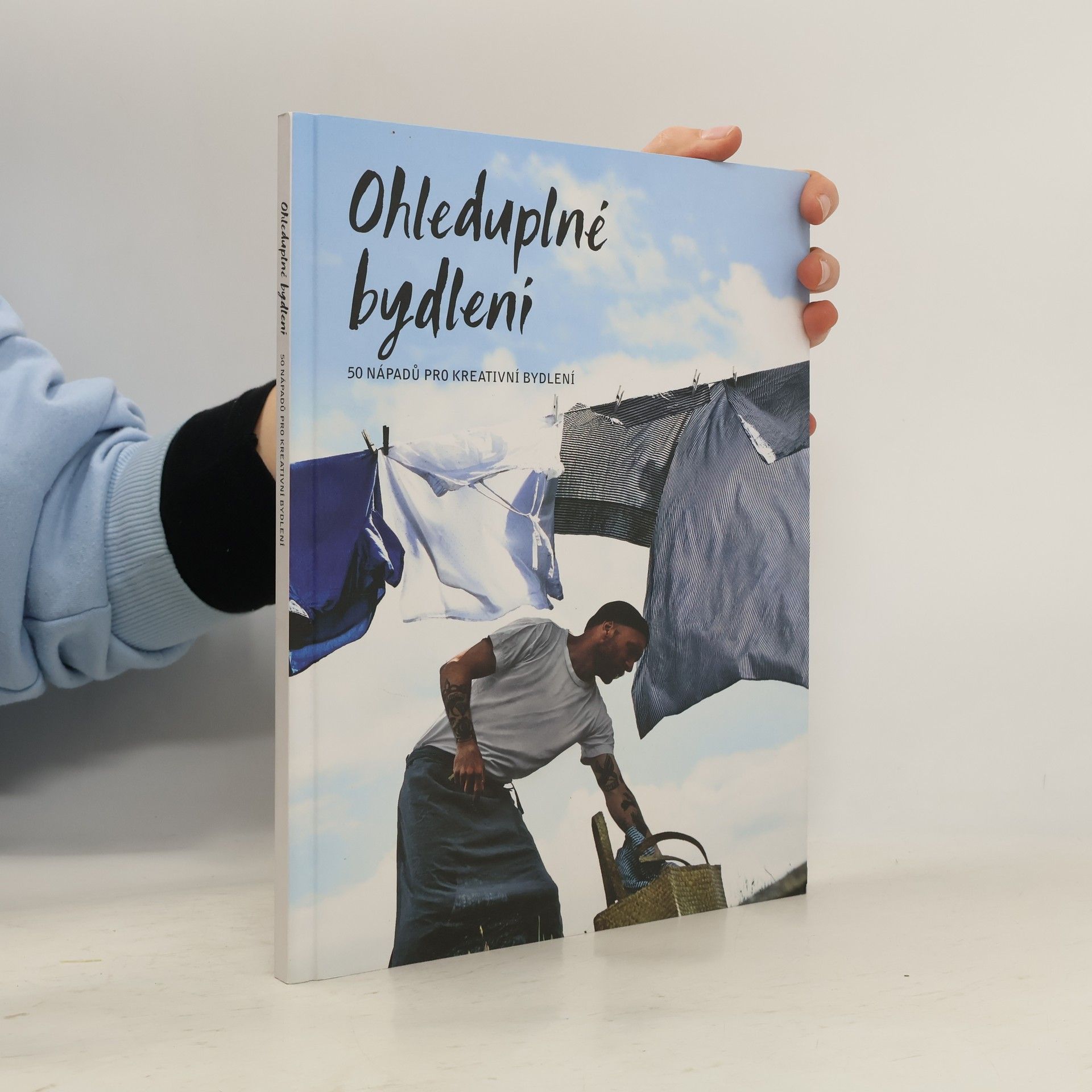 AA.VV. Ohleduplné bydlení. 50 nápadů pro kreativní bydlení