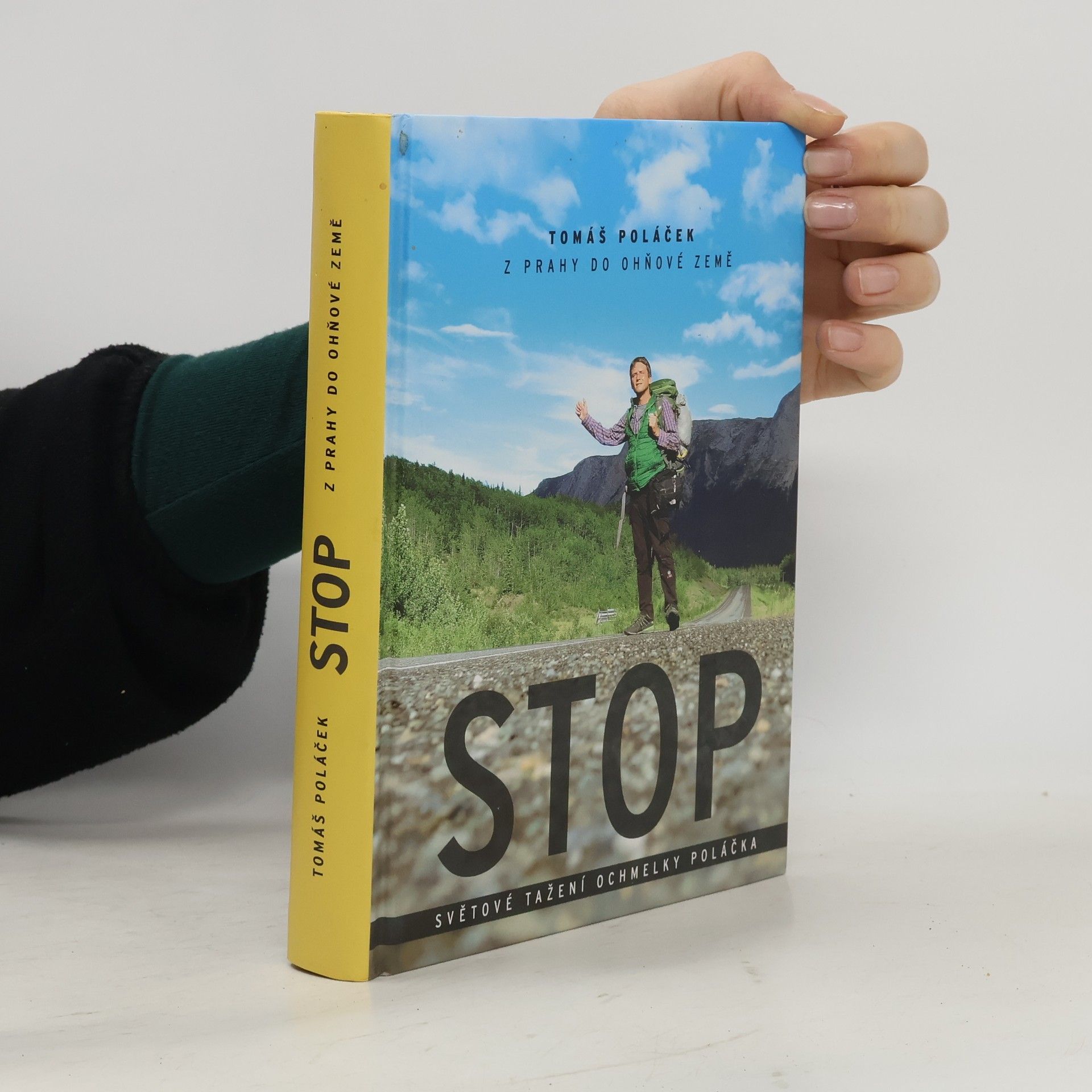 Tomáš Poláček Stop: Světové tažení ochmelky Poláčka z Prahy do Ohňové země