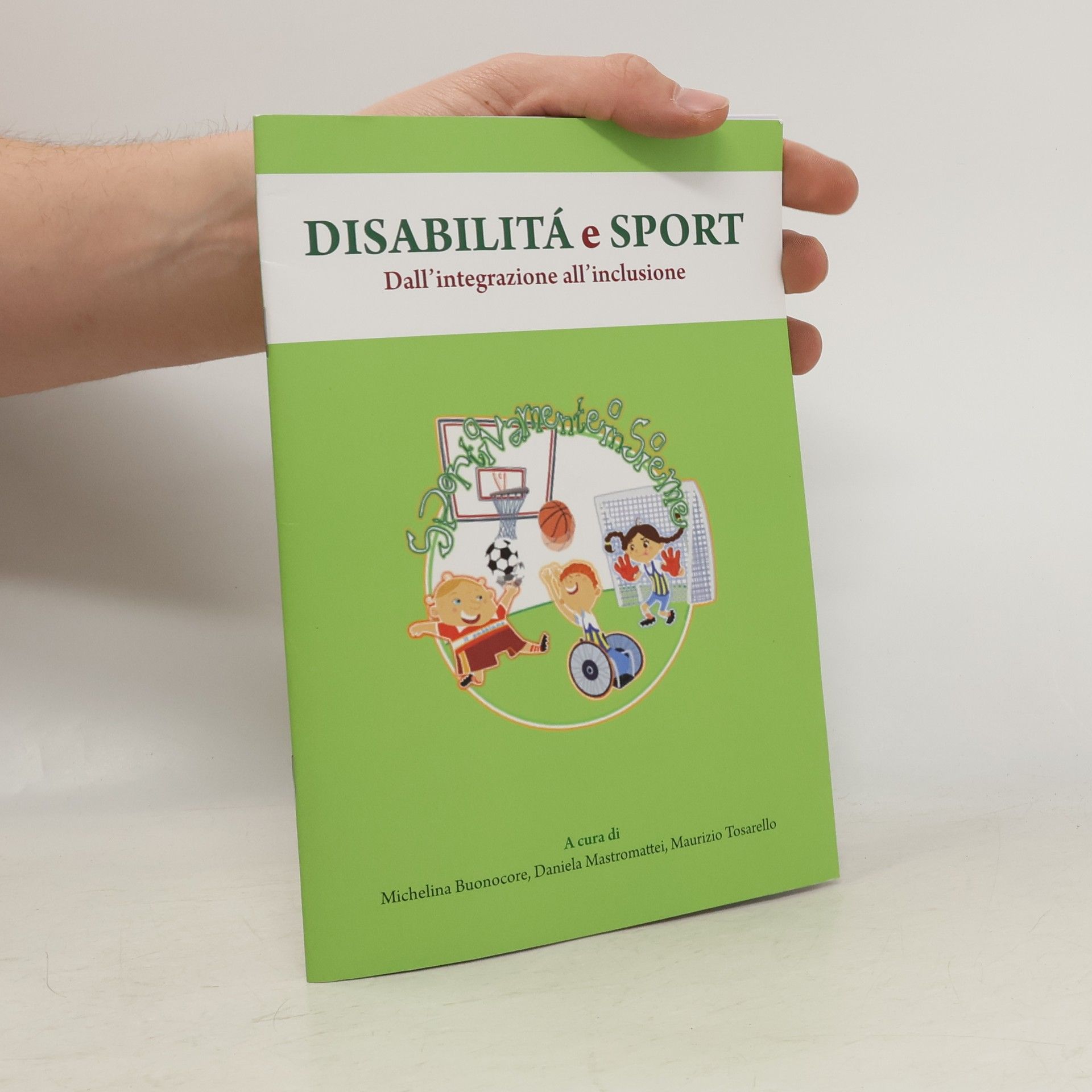 Michelina Buonocore Disabilità e sport. Dall'integrazione all'inclusione