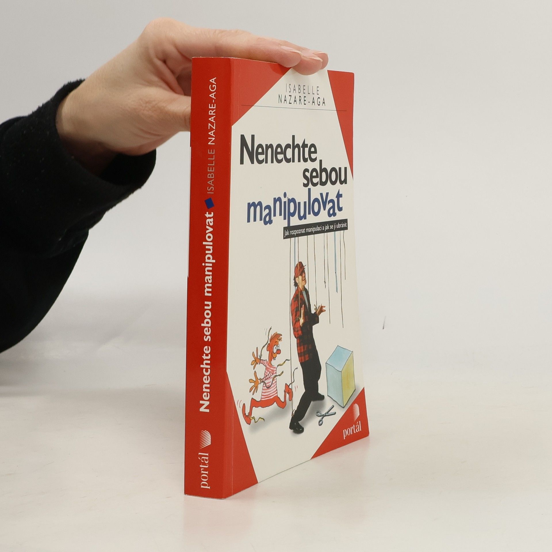 Isabelle Nazare-Aga Nenechte sebou manipulovat