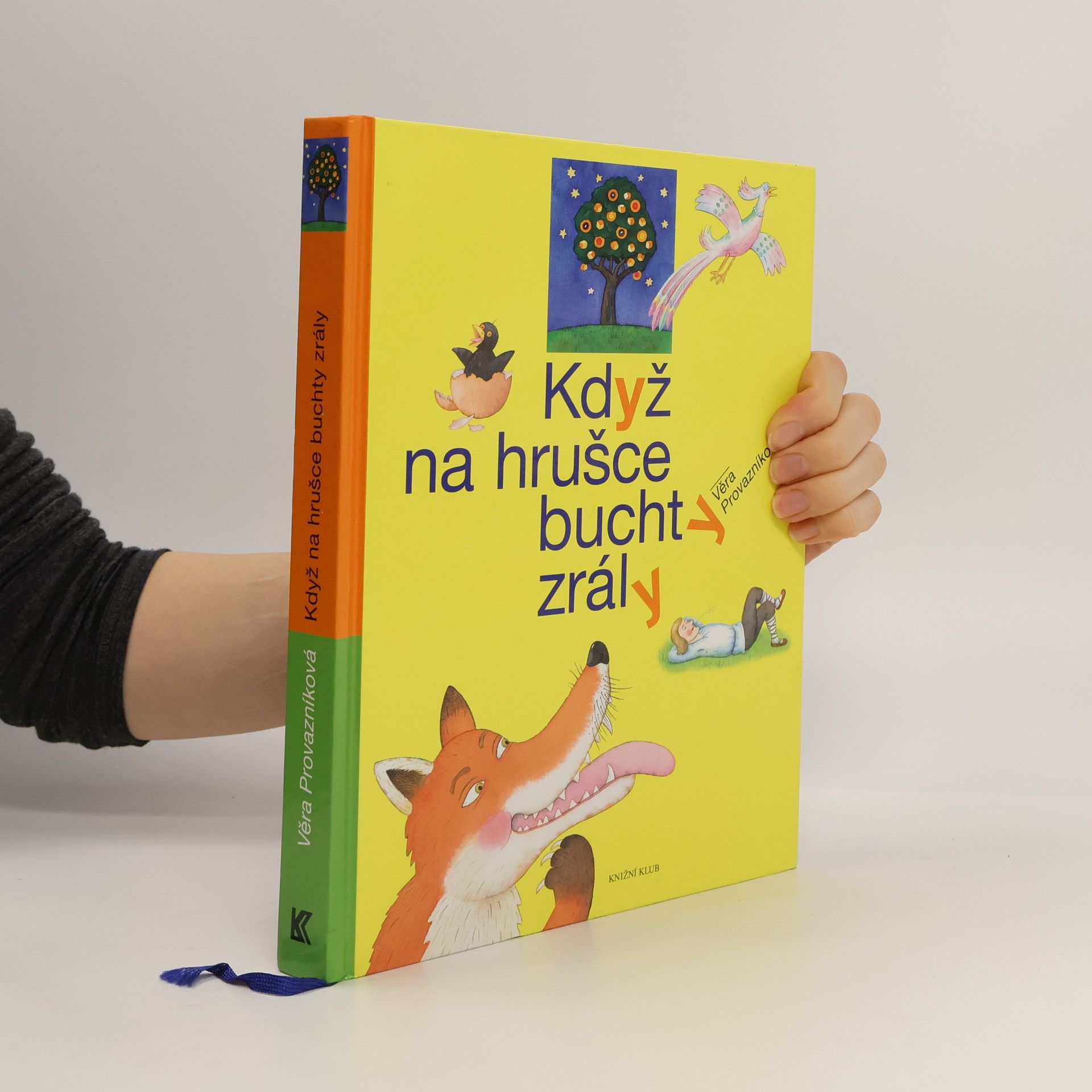 Věra Provazníková Když na hrušce buchty zrály