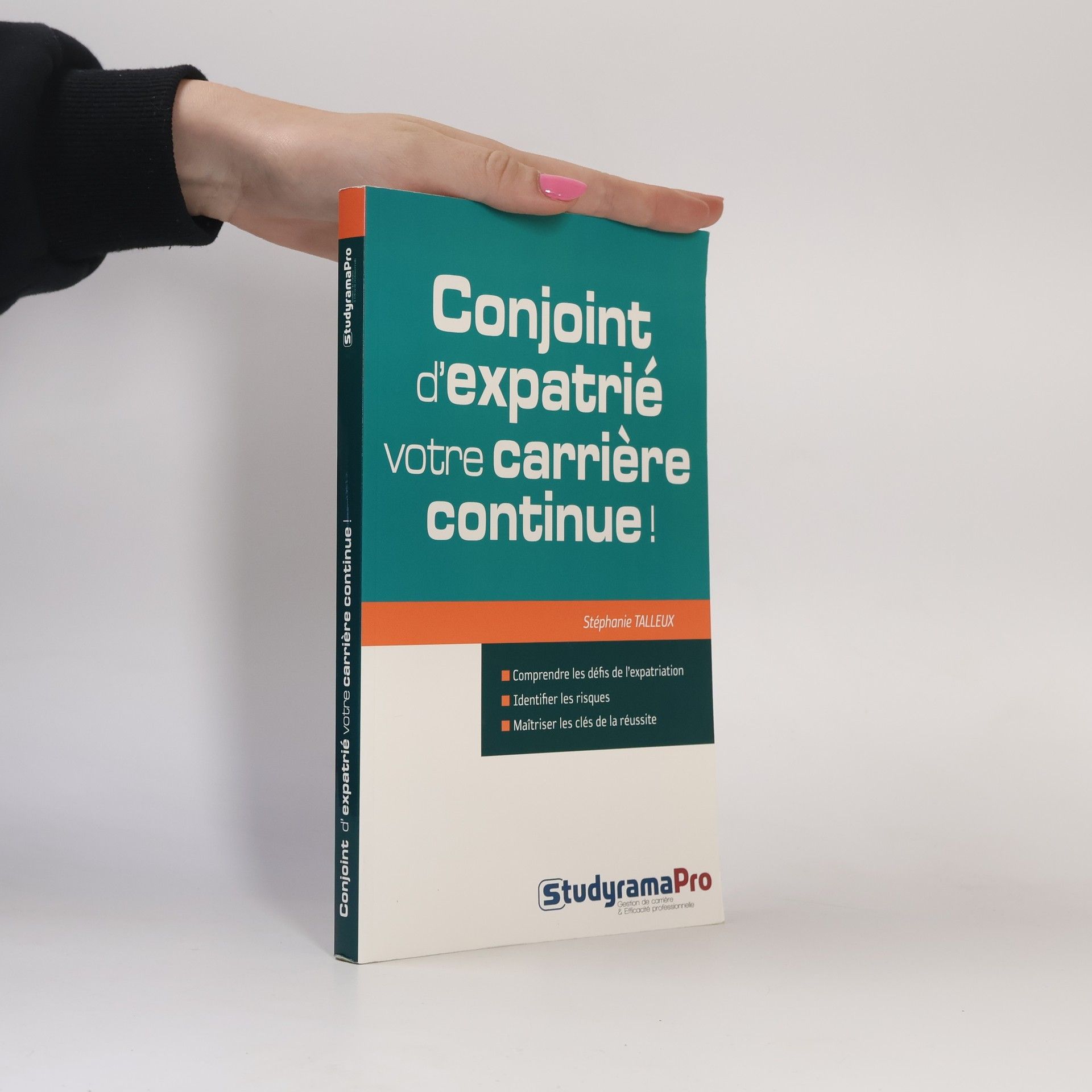 Stéphanie Talleux Conjoint d'expatrié. Votre carrière continue !