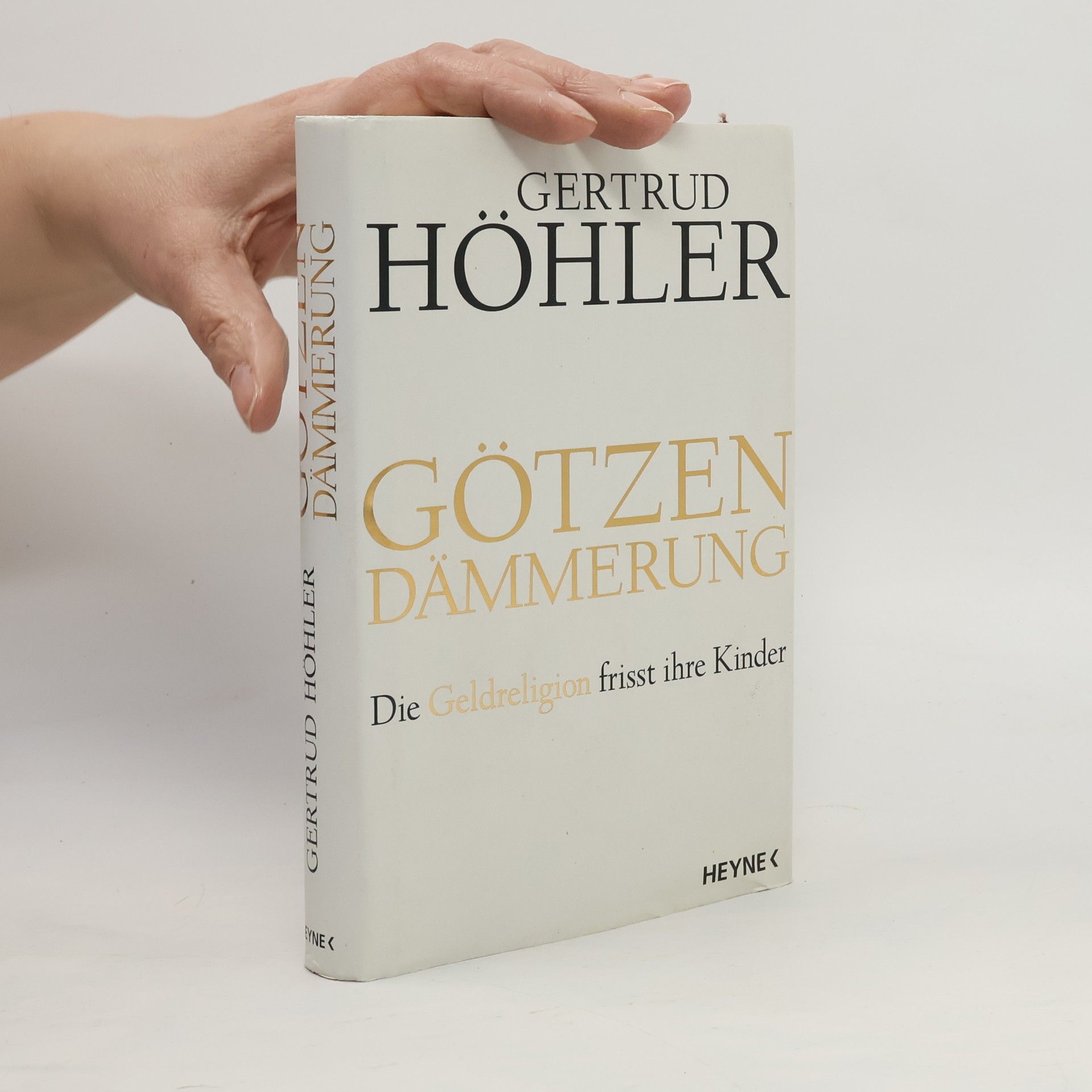 Gertrud Höhler Götzendämmerung