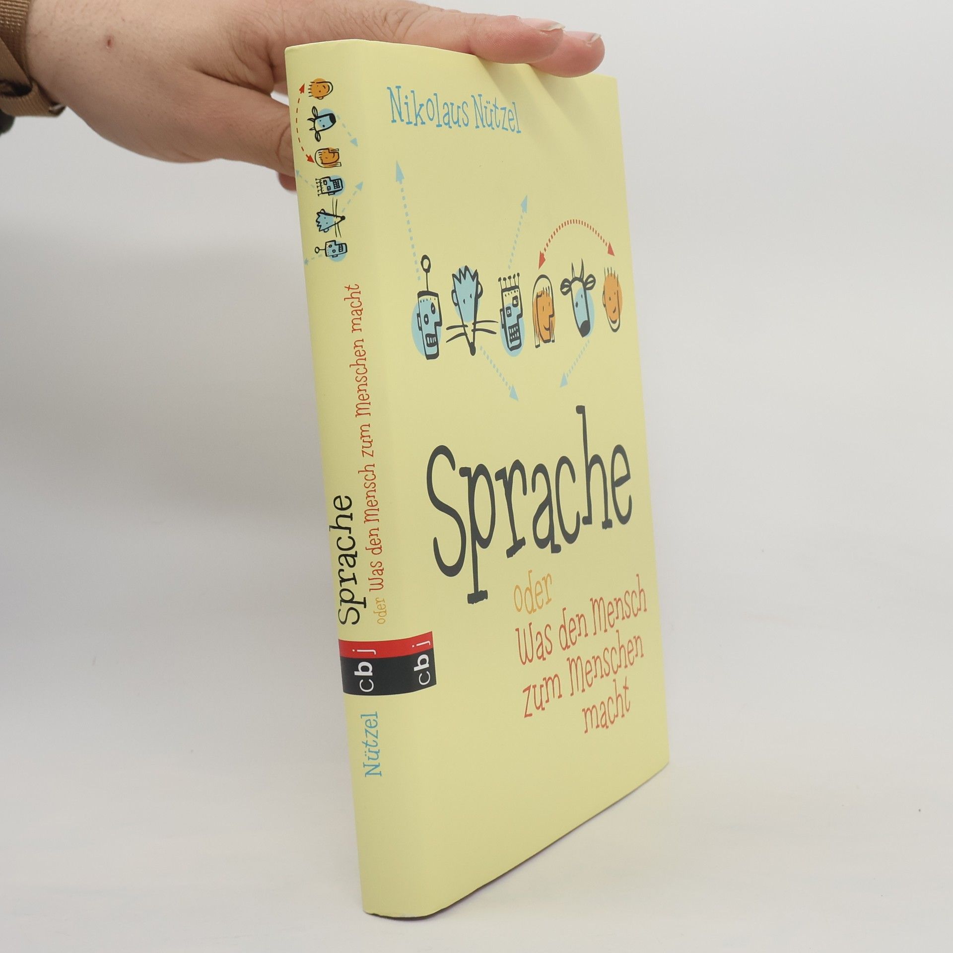 Nikolaus Nützel Sprache oder was den Mensch zum Menschen macht