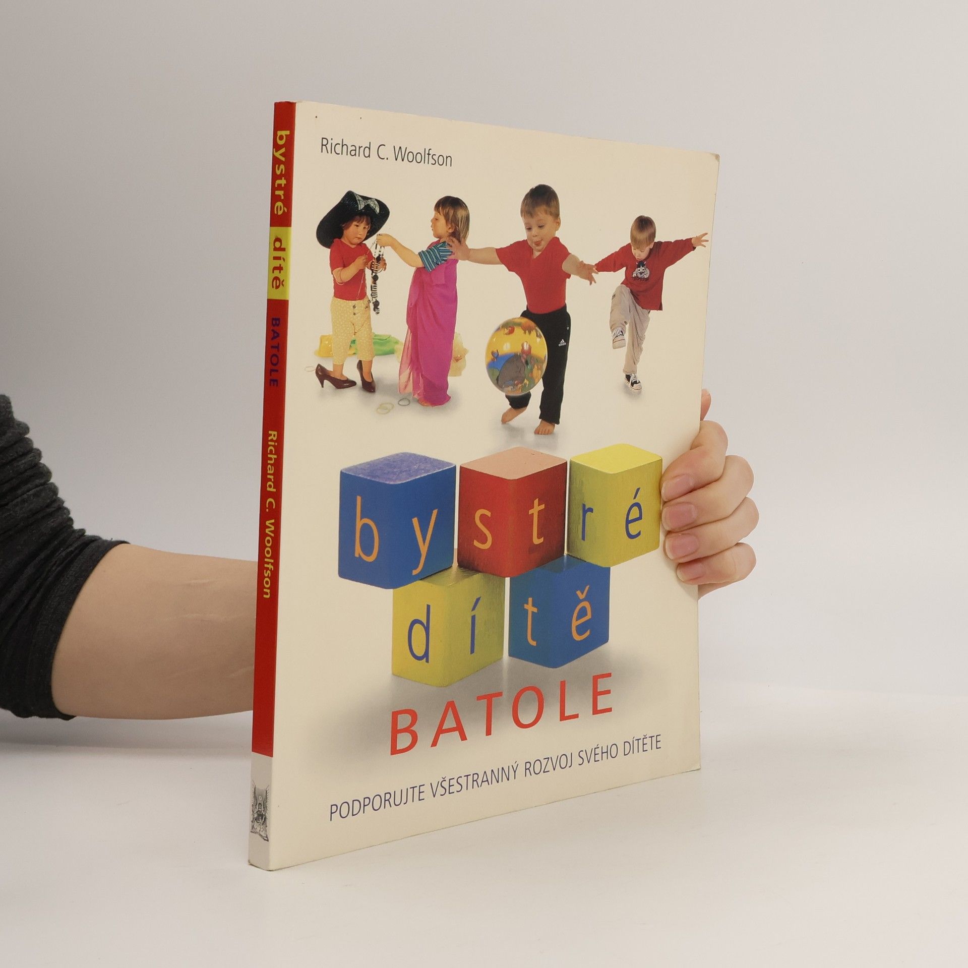 Richard C. Woolfson Bystré dítě. Batole