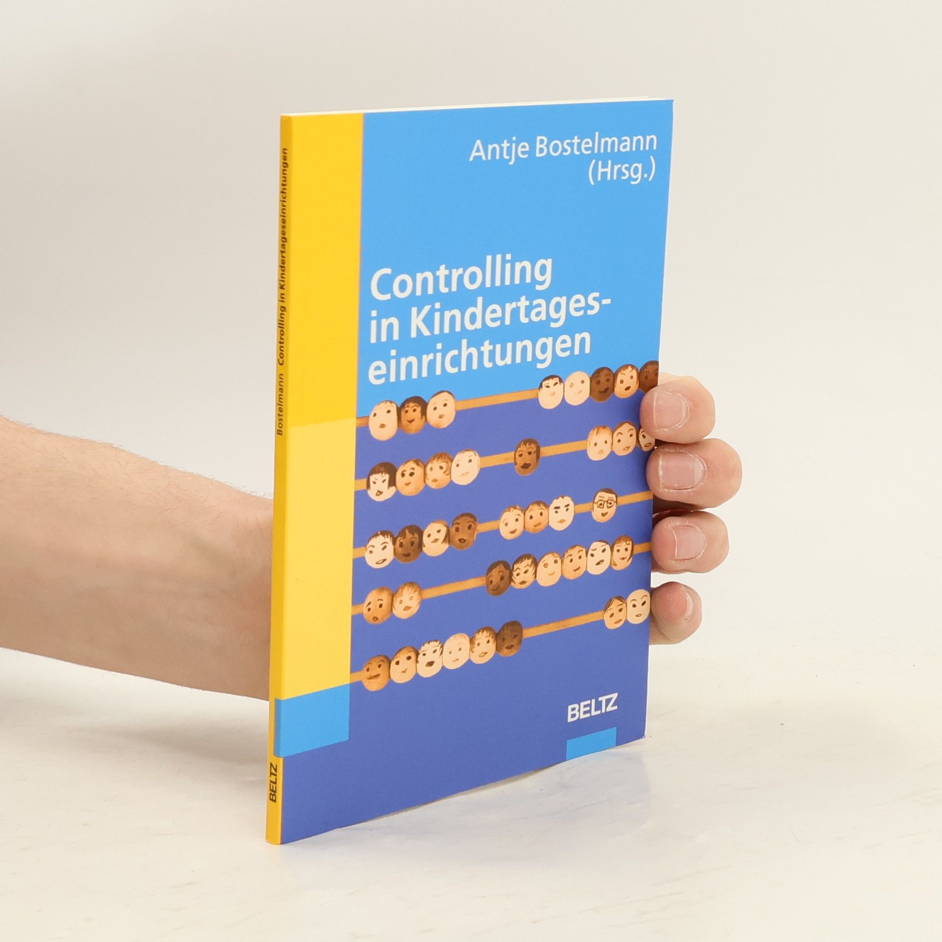 Antje Bostelmann Controlling in Kindertageseinrichtungen