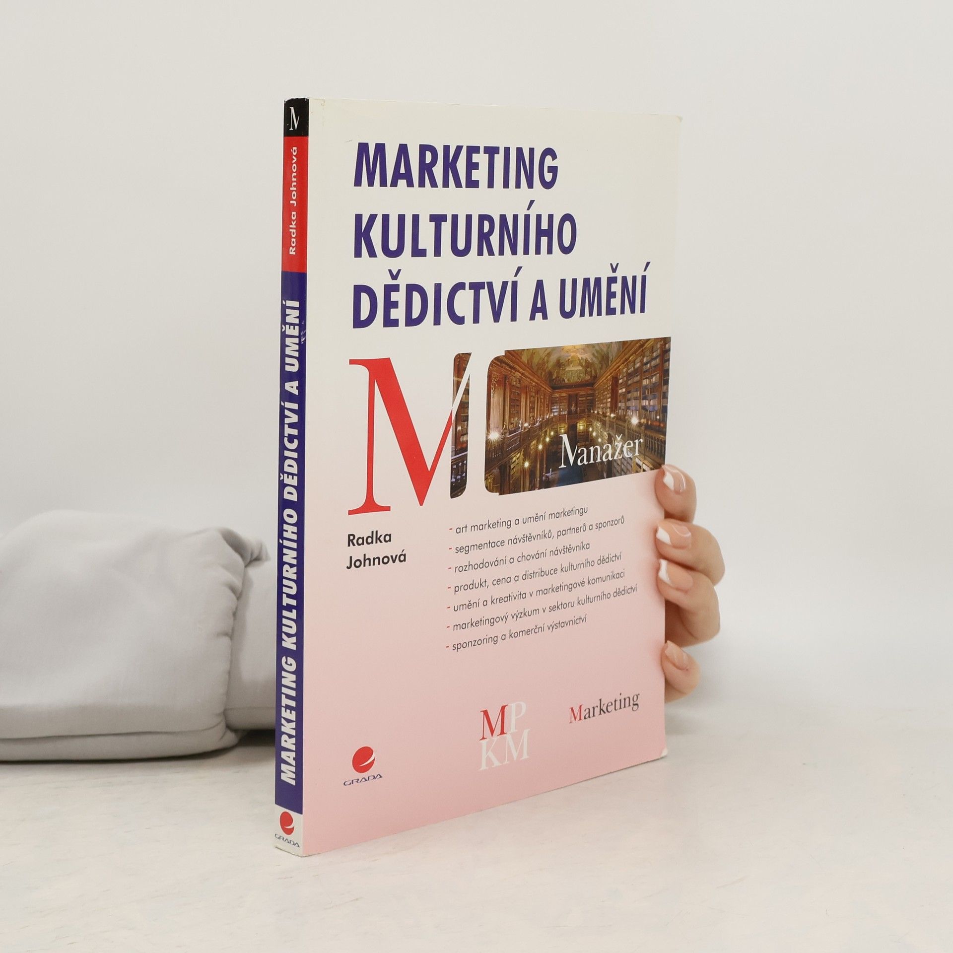 Radka Johnová Marketing kulturního dědictví a umění