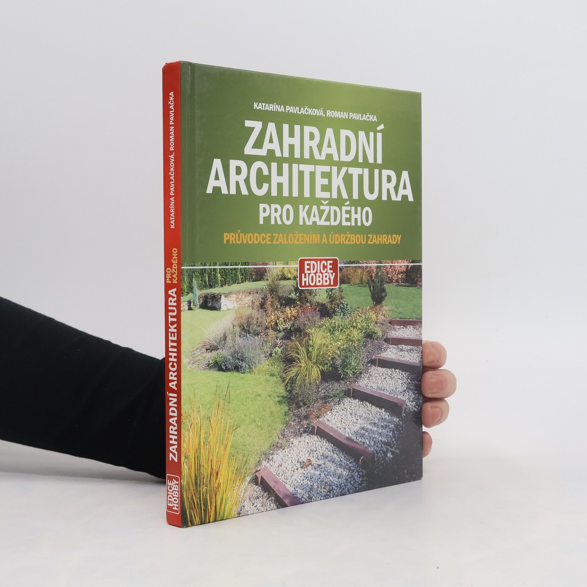 Katarína Pavlačková Zahradní architektura pro každého