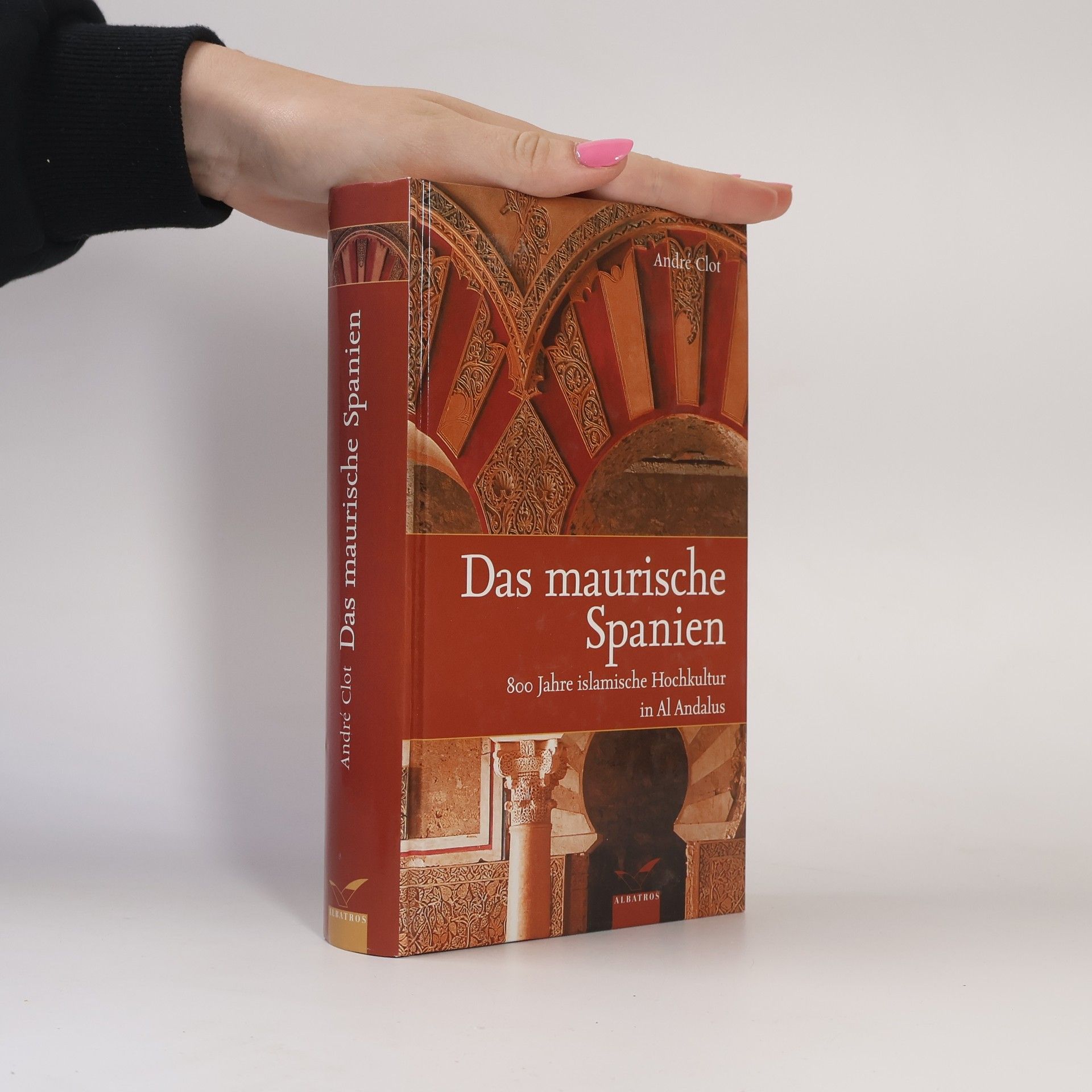 Andre Clot Das maurische Spanien