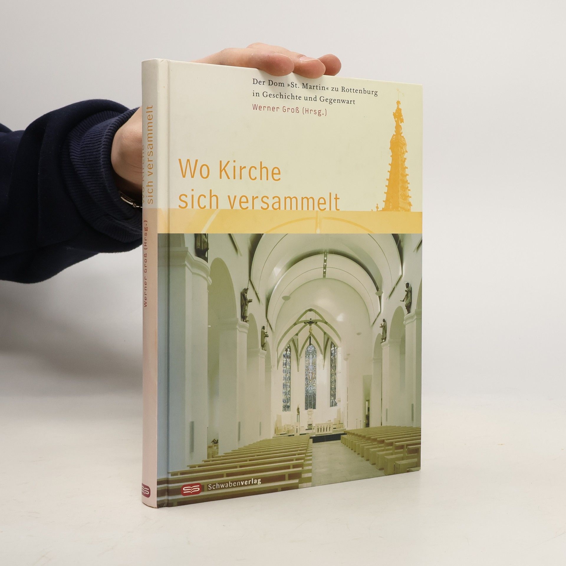 Werner Gross Wo Kirche sich versammelt