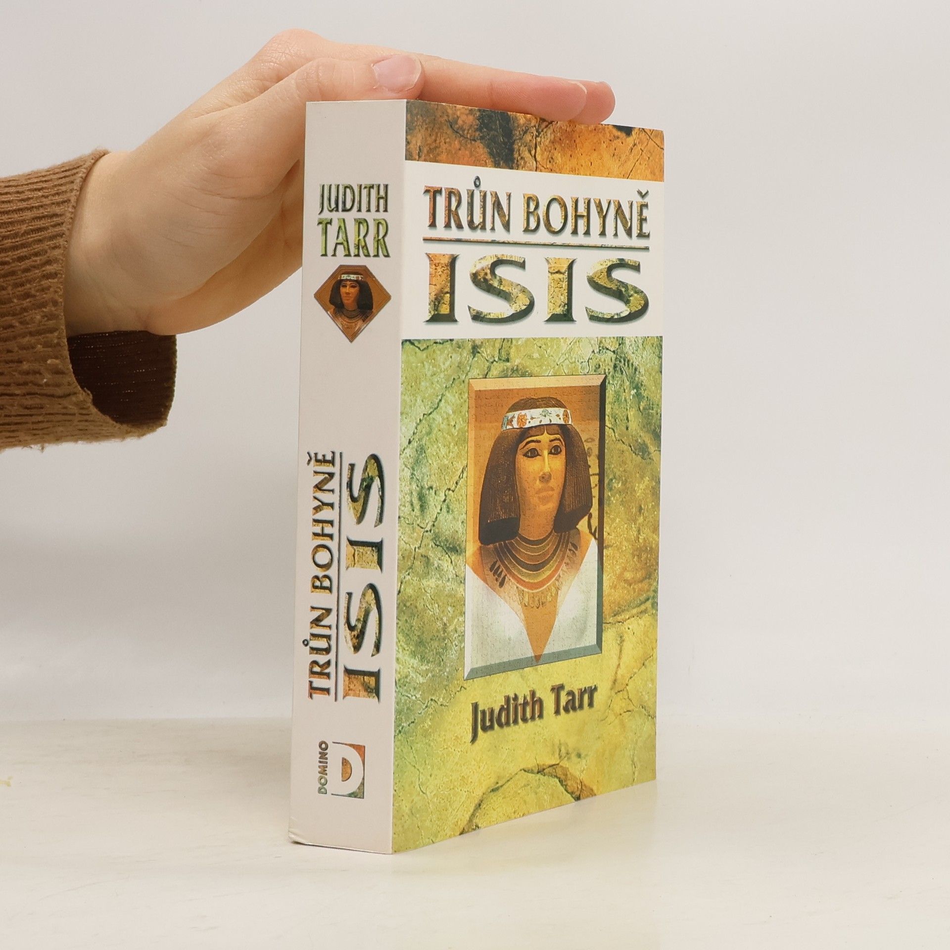 Judith Tarr Trůn bohyně Isis