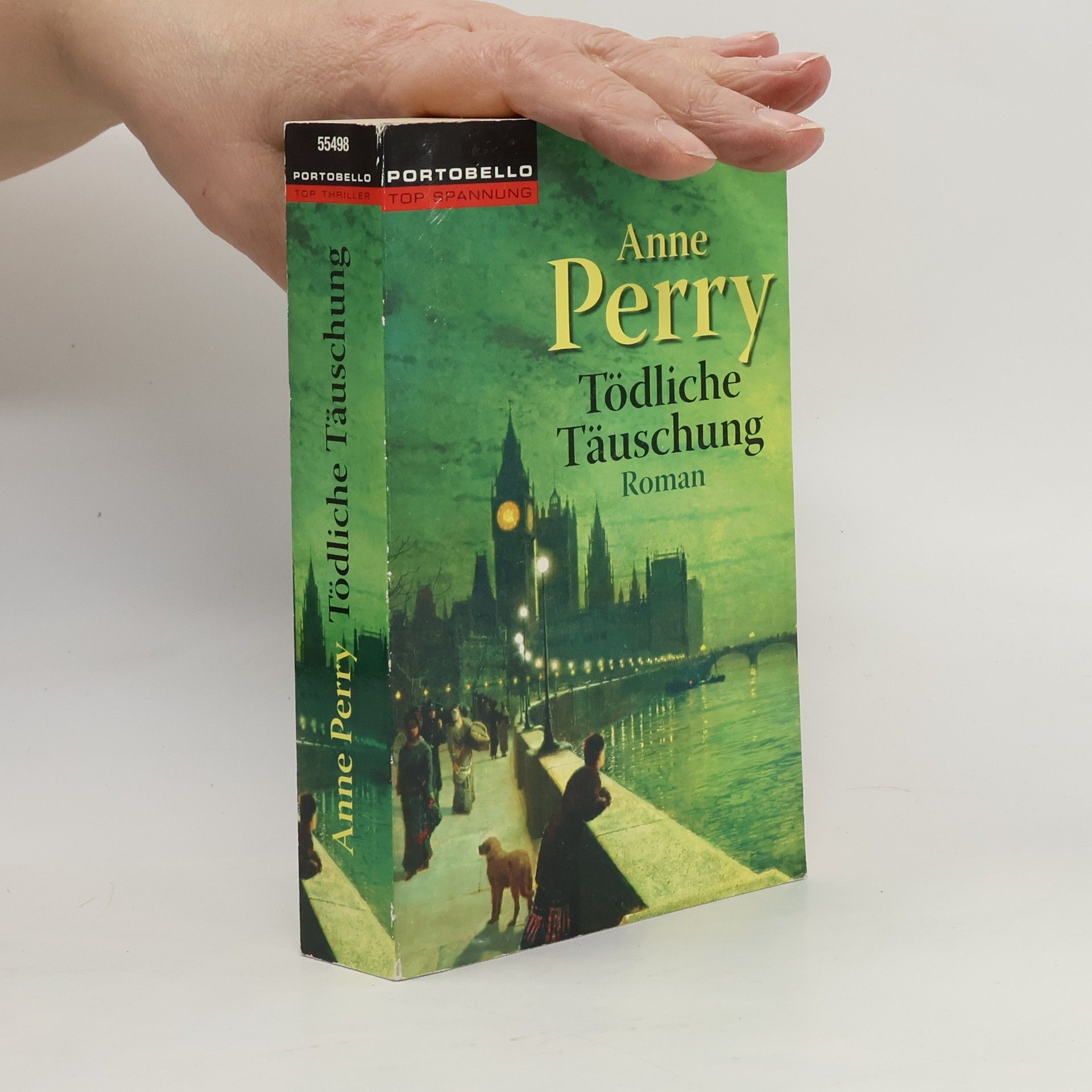 Anne Perry Tödliche Täuschung. Roman