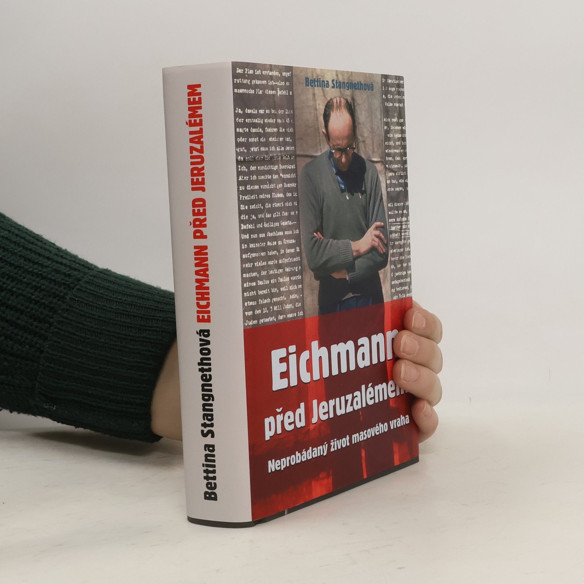 Bettina Stangneth Eichmann před Jeruzalémem