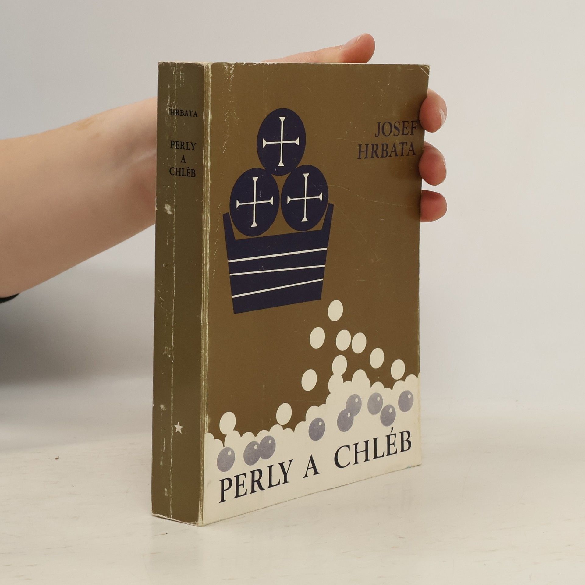 Josef Hrbata Perly a chléb