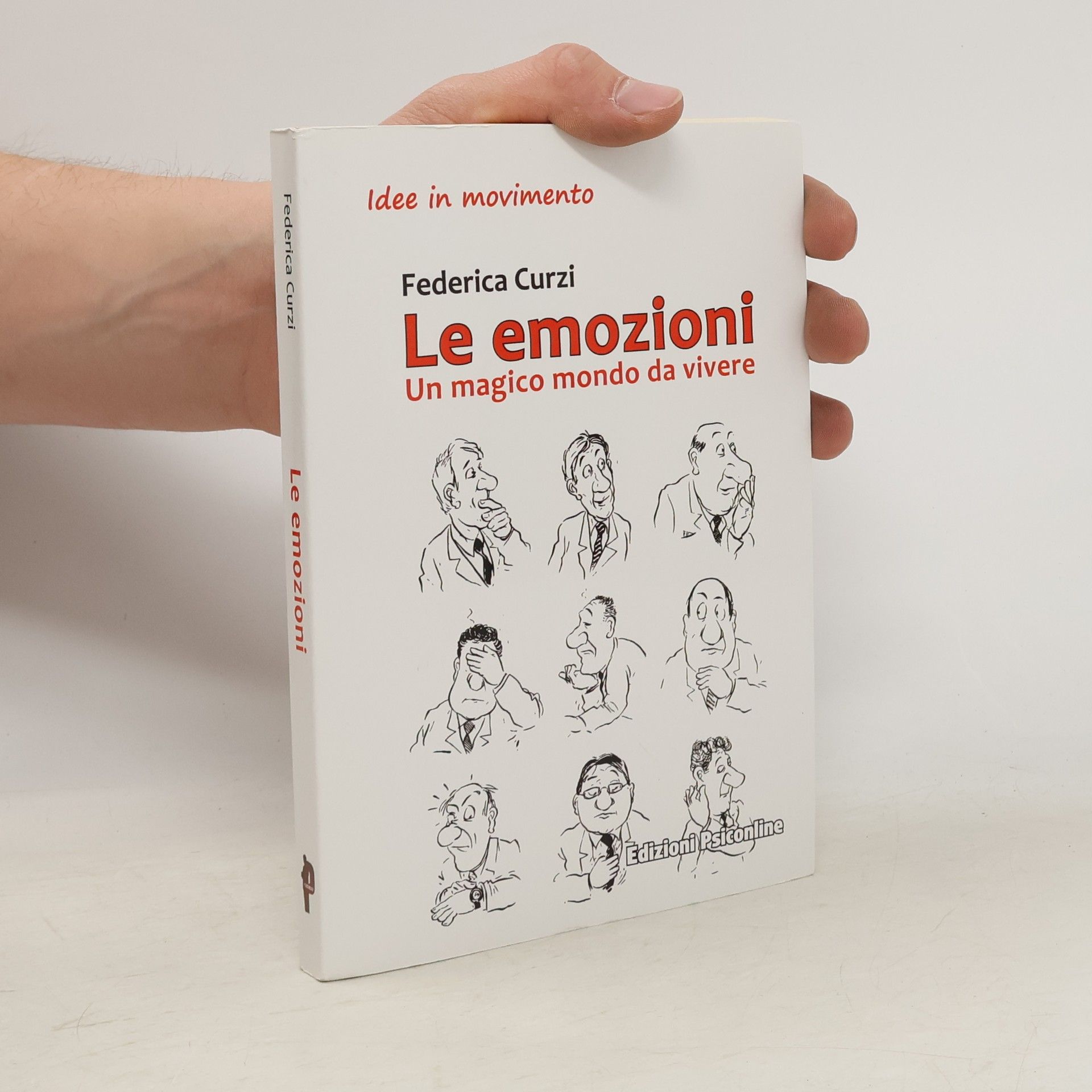 Federica Curzi Le emozioni. Un magico mondo da vivere