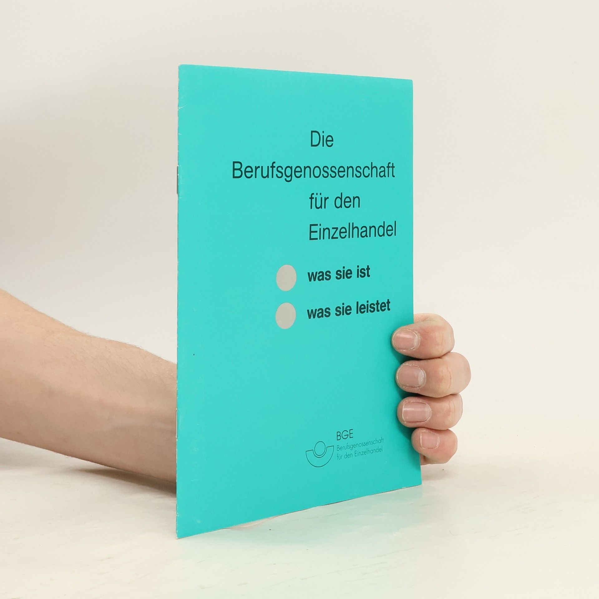 Kolektív autorov Die Berufsgenossenschaft für den Einzelhandel